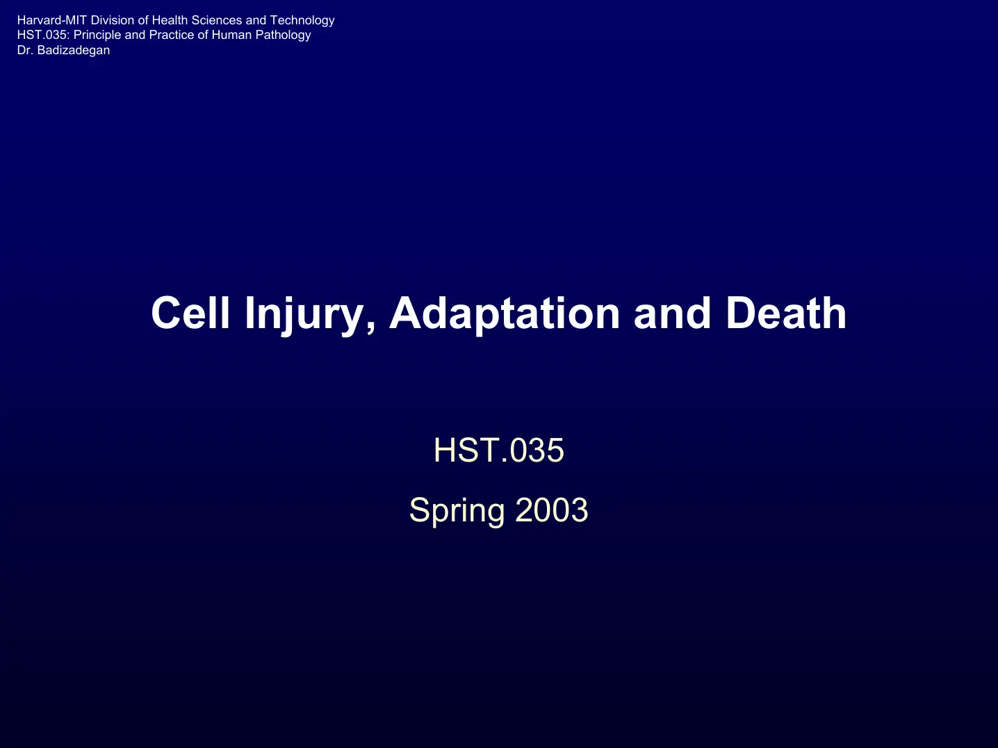 غلاف تقرير HST.035: Principle and Practice of Human Pathology