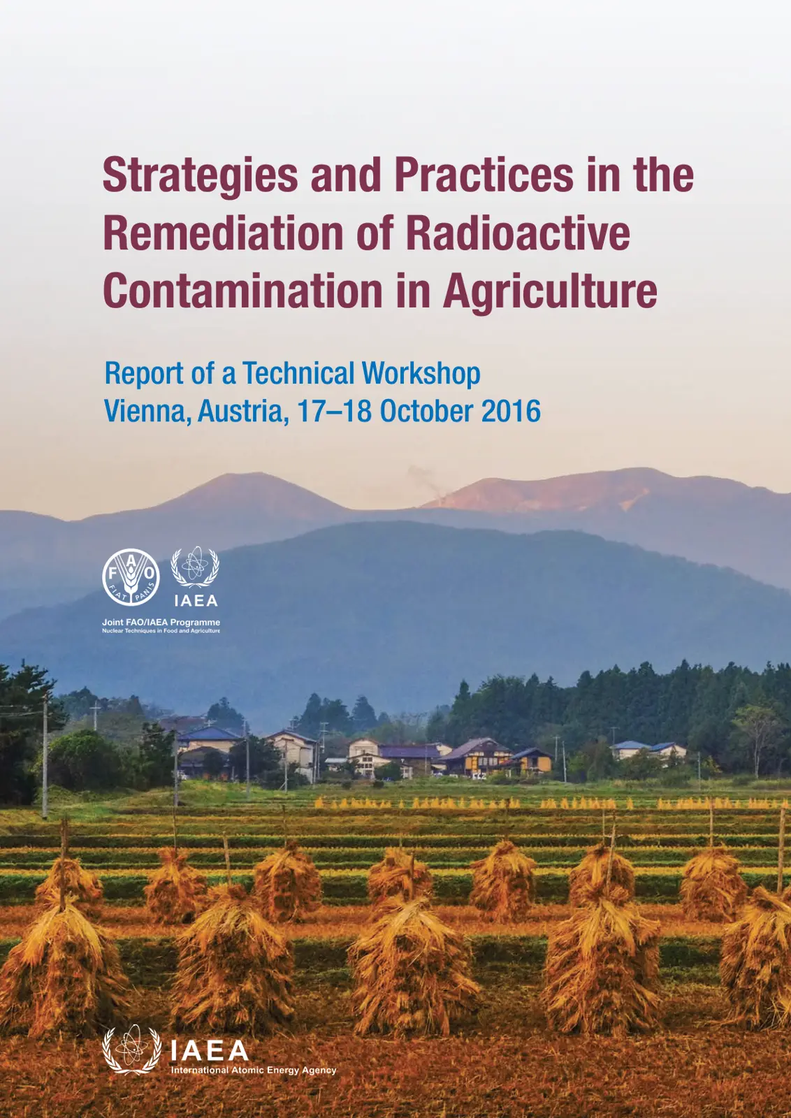 غلاف تقرير Strategies and Practices in the Remediation of Radioactive Contamination in Agriculture