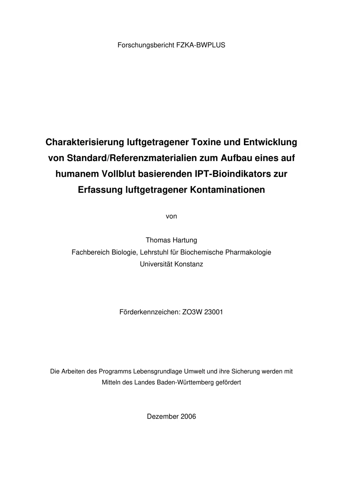 غلاف تقرير Charakterisierung luftgetragener Toxine und Entwicklung von Standard/Referenzmaterialien zum Aufbau eines auf humanem Vollblut basierenden IPT-Bioindikators zur Erfassung luftgetragener Kontaminationen