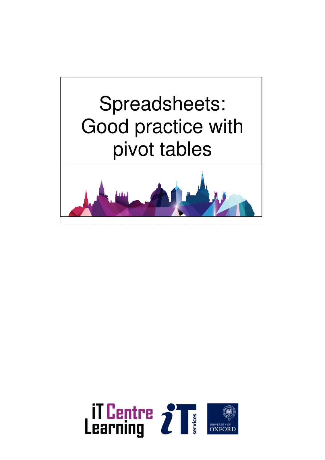 غلاف تقرير Spreadsheets: Good Practice with Pivot Tables