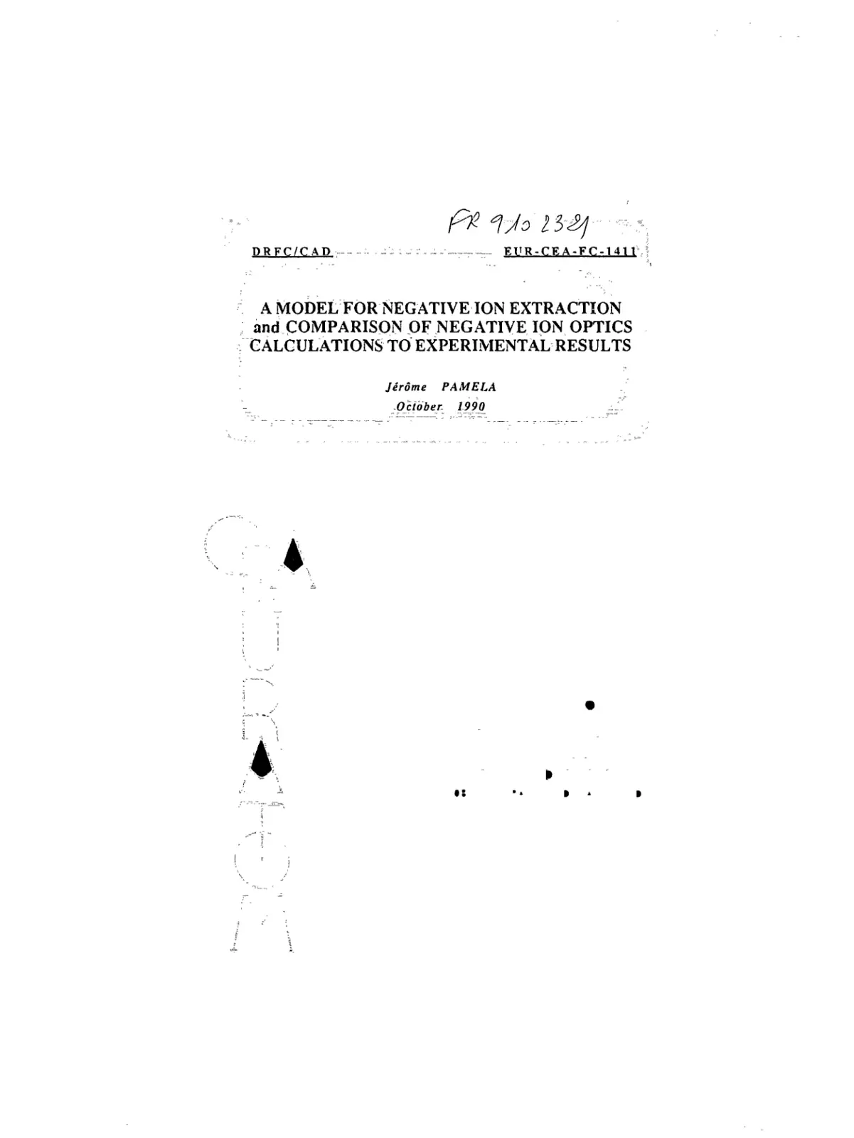 غلاف تقرير A MODEL FOR NEGATIVE ION EXTRACTION and COMPARISON OF NEGATIVE ION OPTICS CALCULATIONS TO EXPERIMENTAL RESULTS