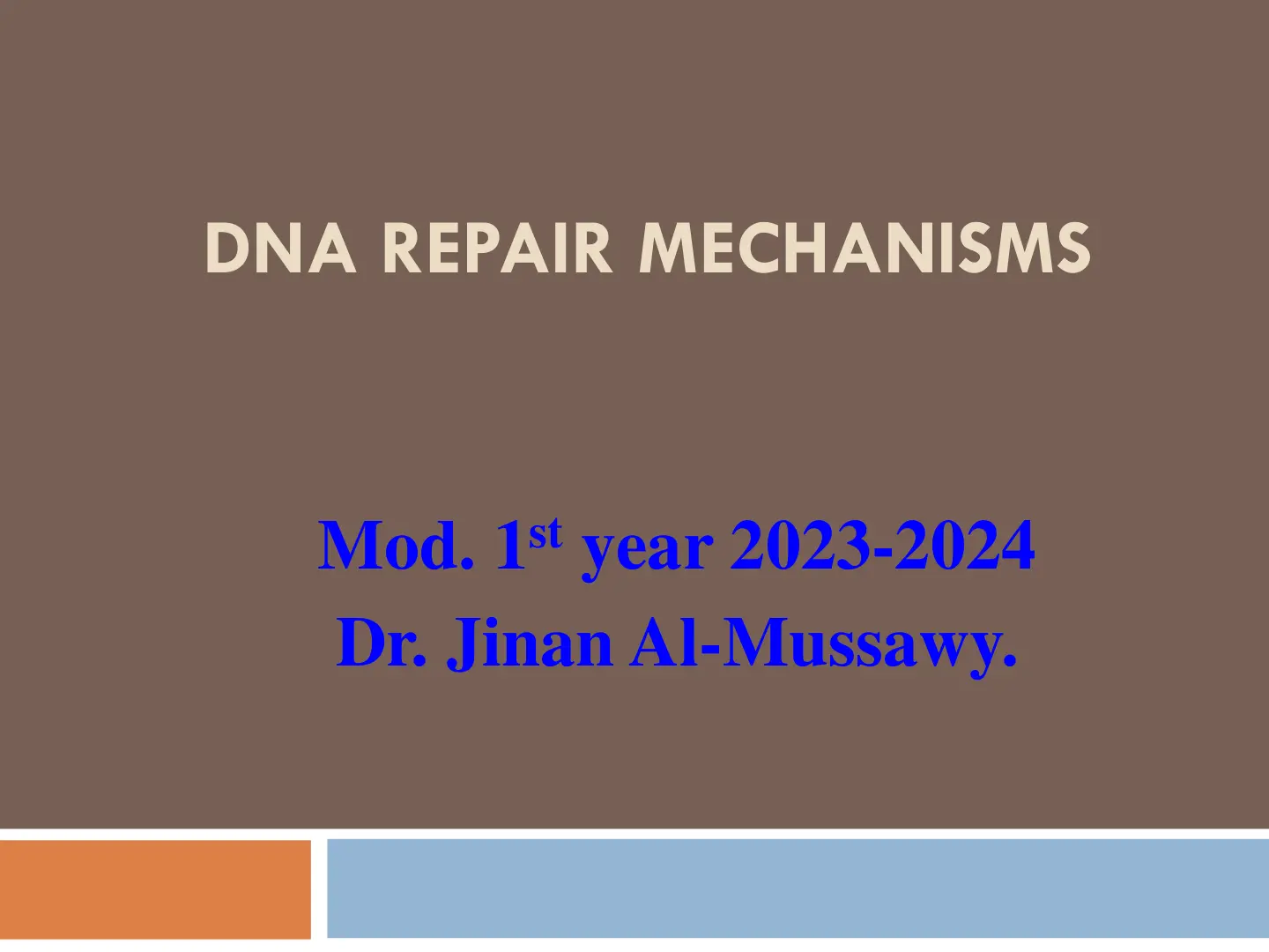 غلاف تقرير DNA REPAIR MECHANISMS