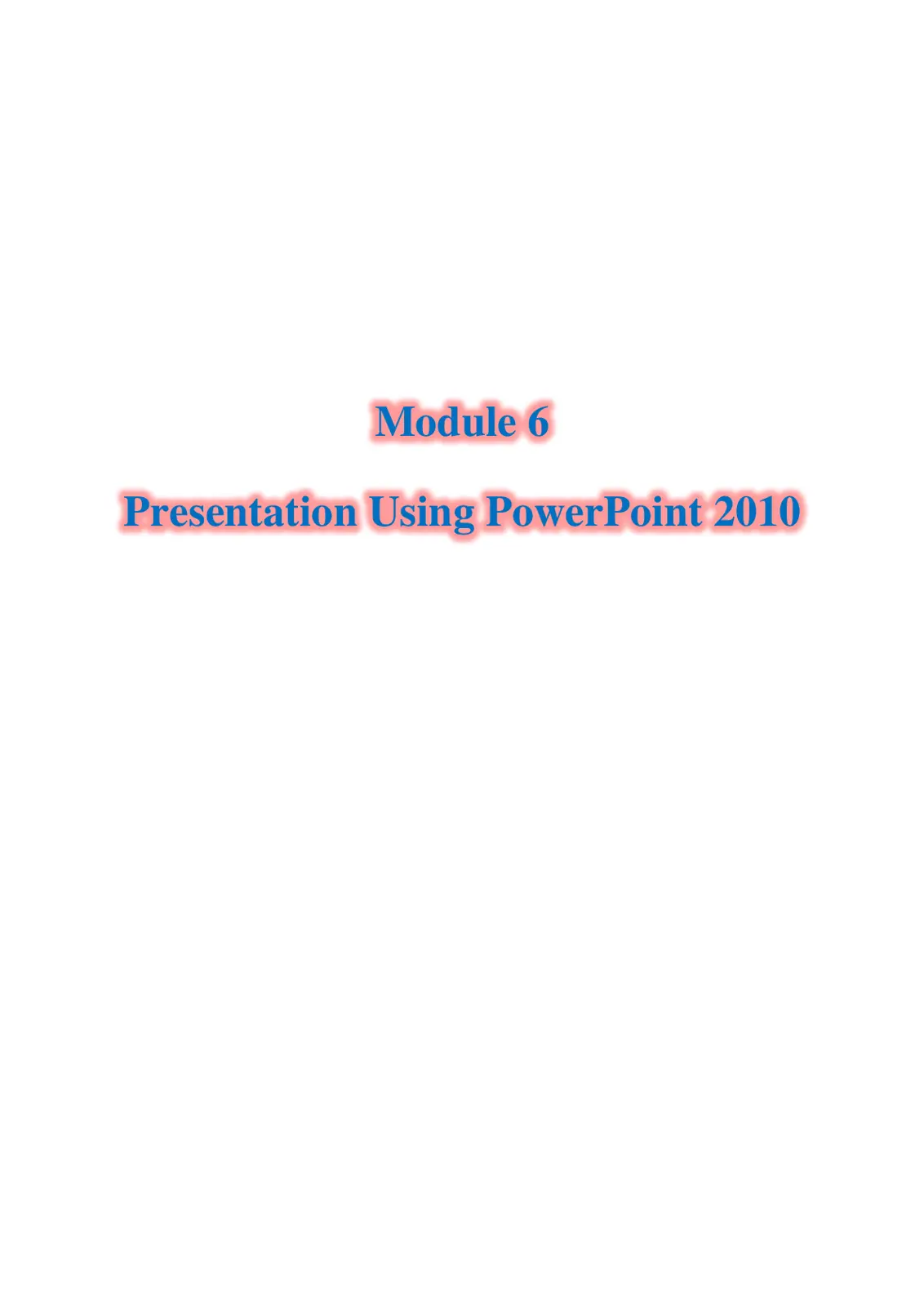 غلاف تقرير Module 6 Presentation Using PowerPoint 2010