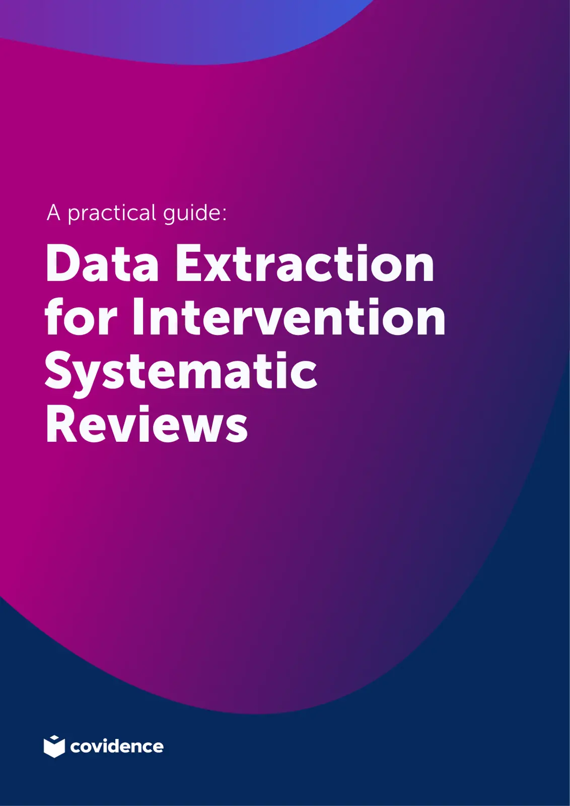 غلاف تقرير A practical guide: Data Extraction for Intervention Systematic Reviews