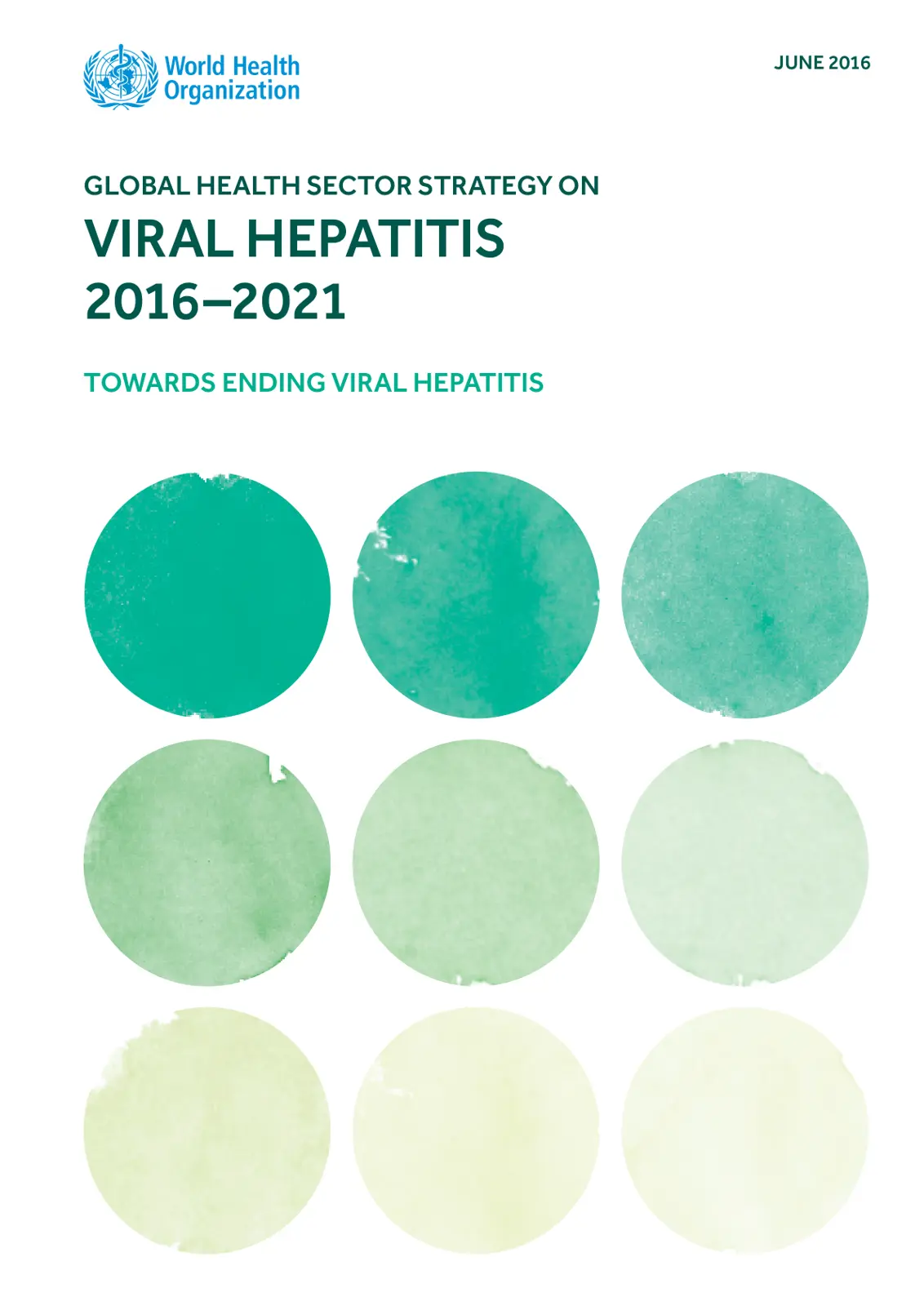 غلاف تقرير GLOBAL HEALTH SECTOR STRATEGY ON VIRAL HEPATITIS 2016-2021