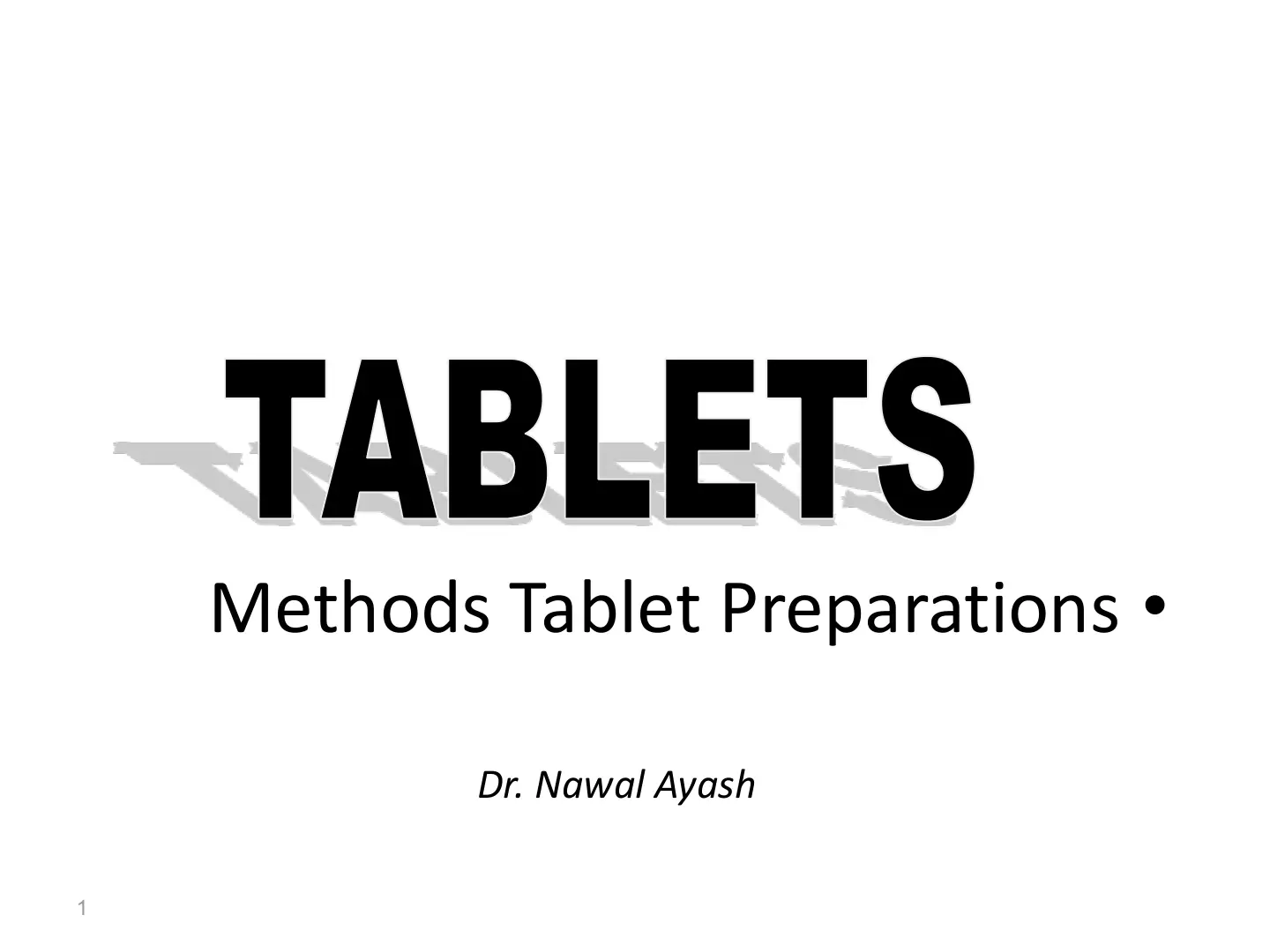 غلاف تقرير Methods Tablet Preparations