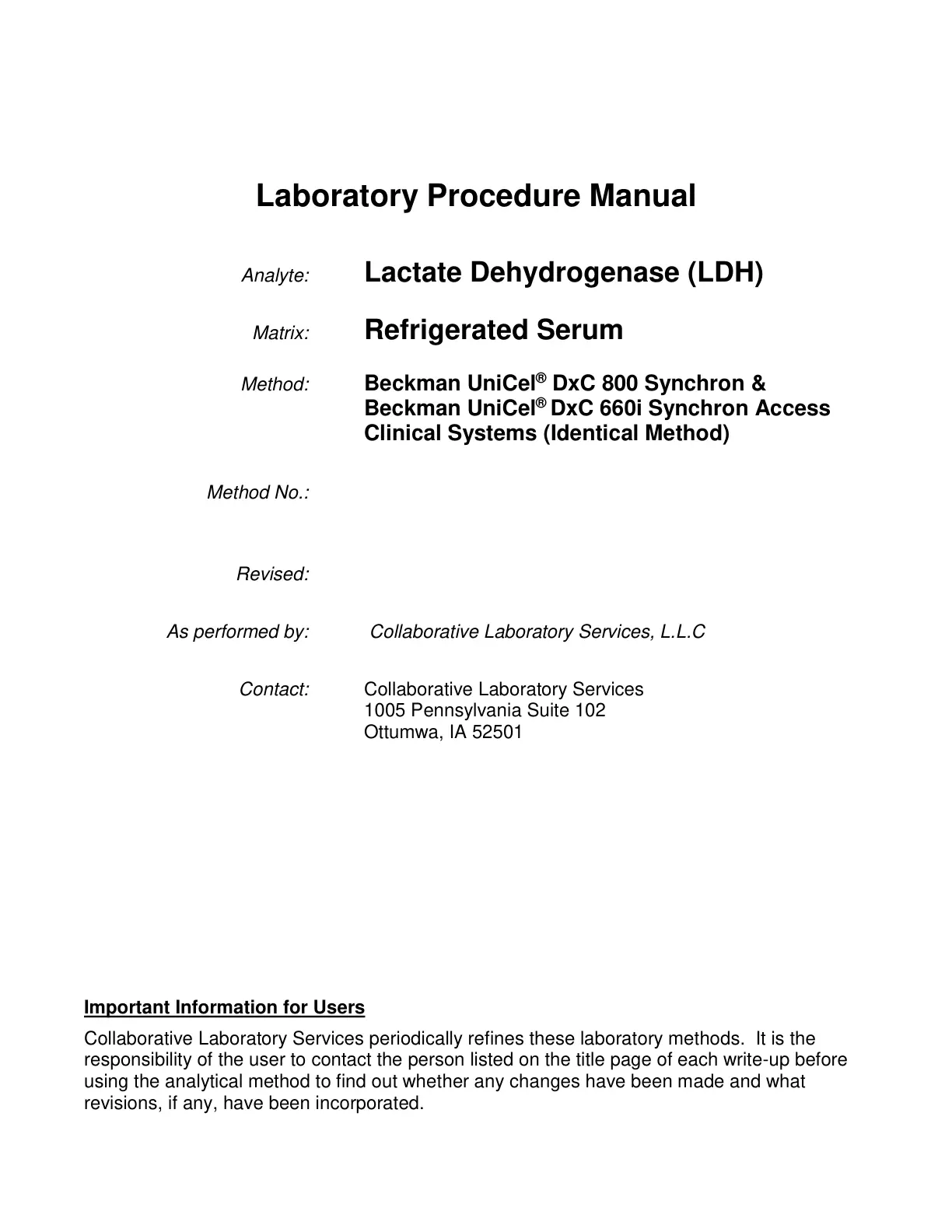 غلاف تقرير Laboratory Procedure Manual
Lactate Dehydrogenase (LDH)
Refrigerated Serum
Beckman UniCel DxC 800 Synchron & DxC 660i Synchron Access