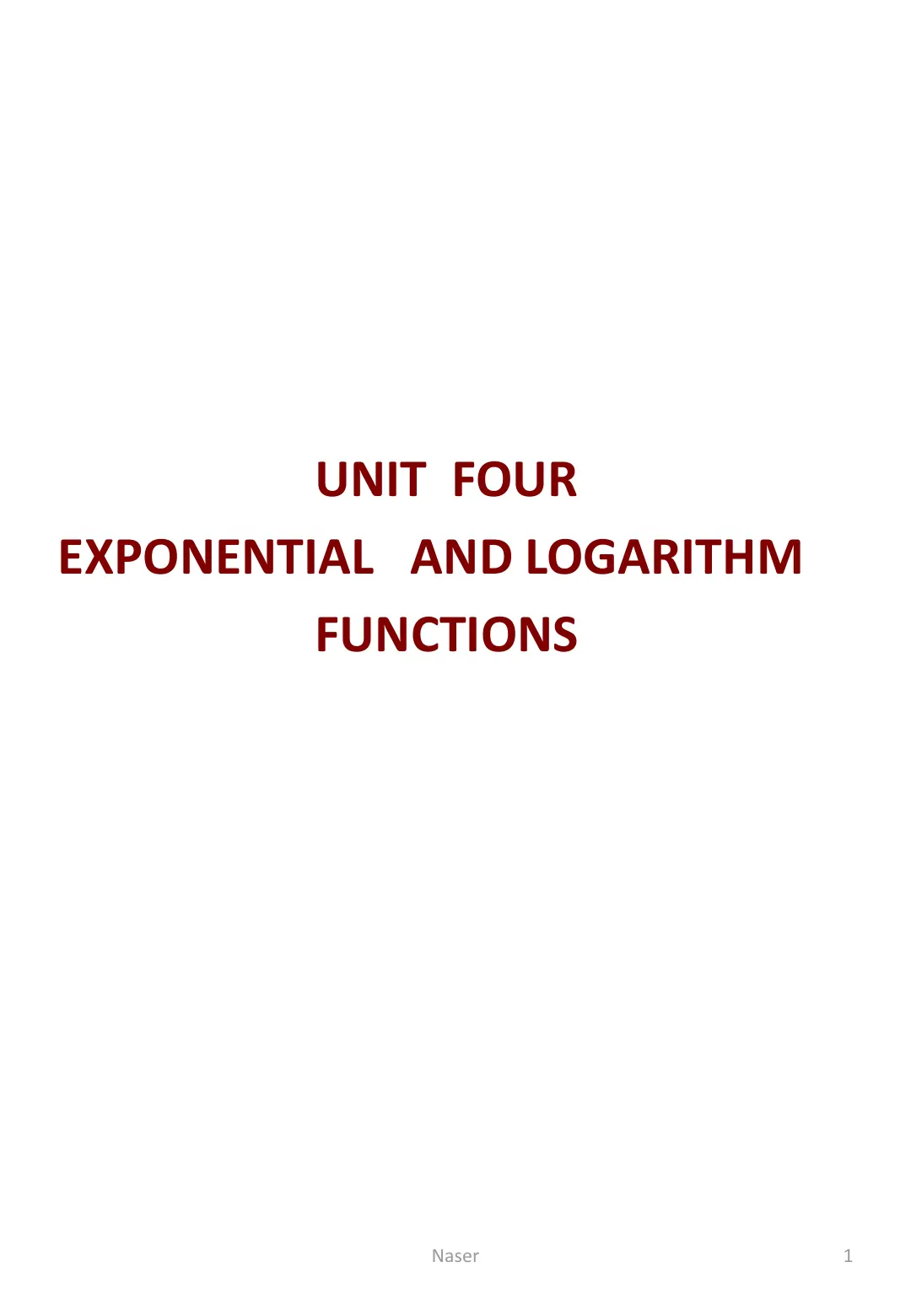 غلاف تقرير UNIT FOUR EXPONENTIAL AND LOGARITHM FUNCTIONS