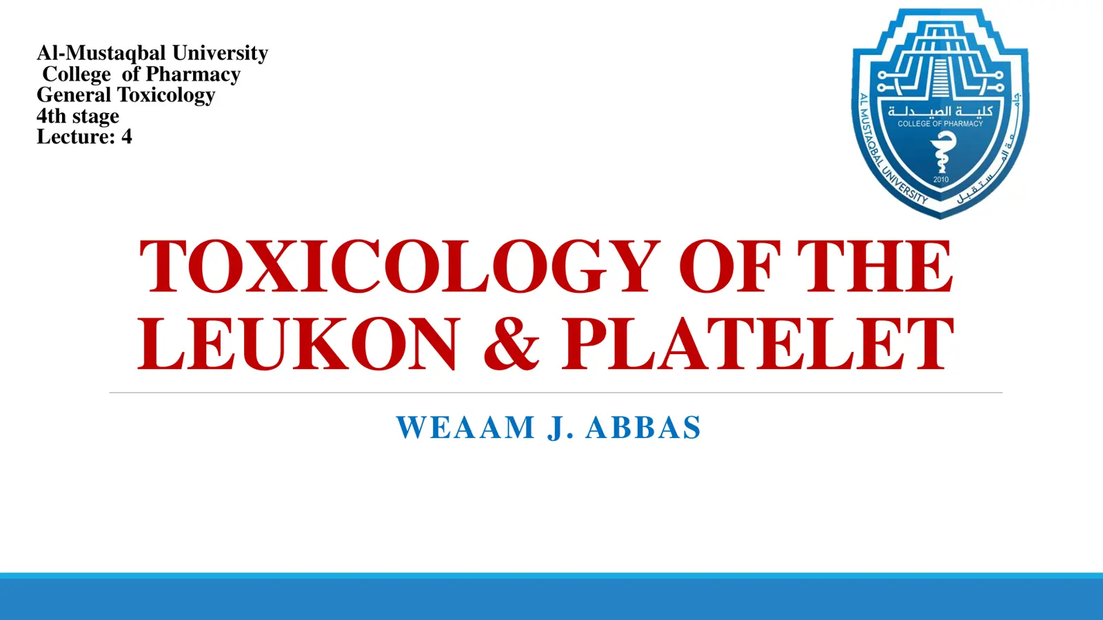 غلاف تقرير TOXICOLOGY OF THE LEUKON & PLATELET
