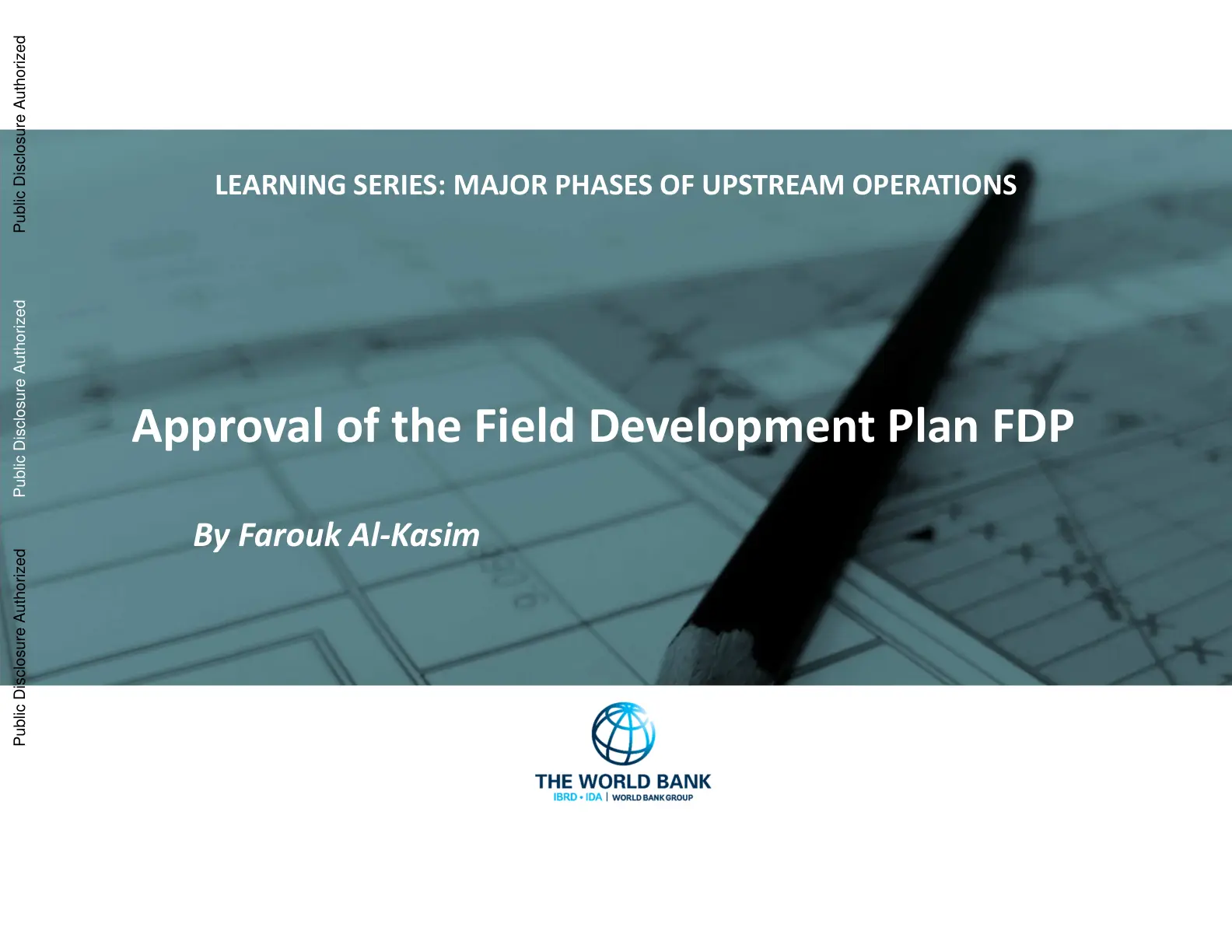 غلاف تقرير Learning Series: Major Phases of Upstream Operations – Approval of the Field Development Plan (FDP)