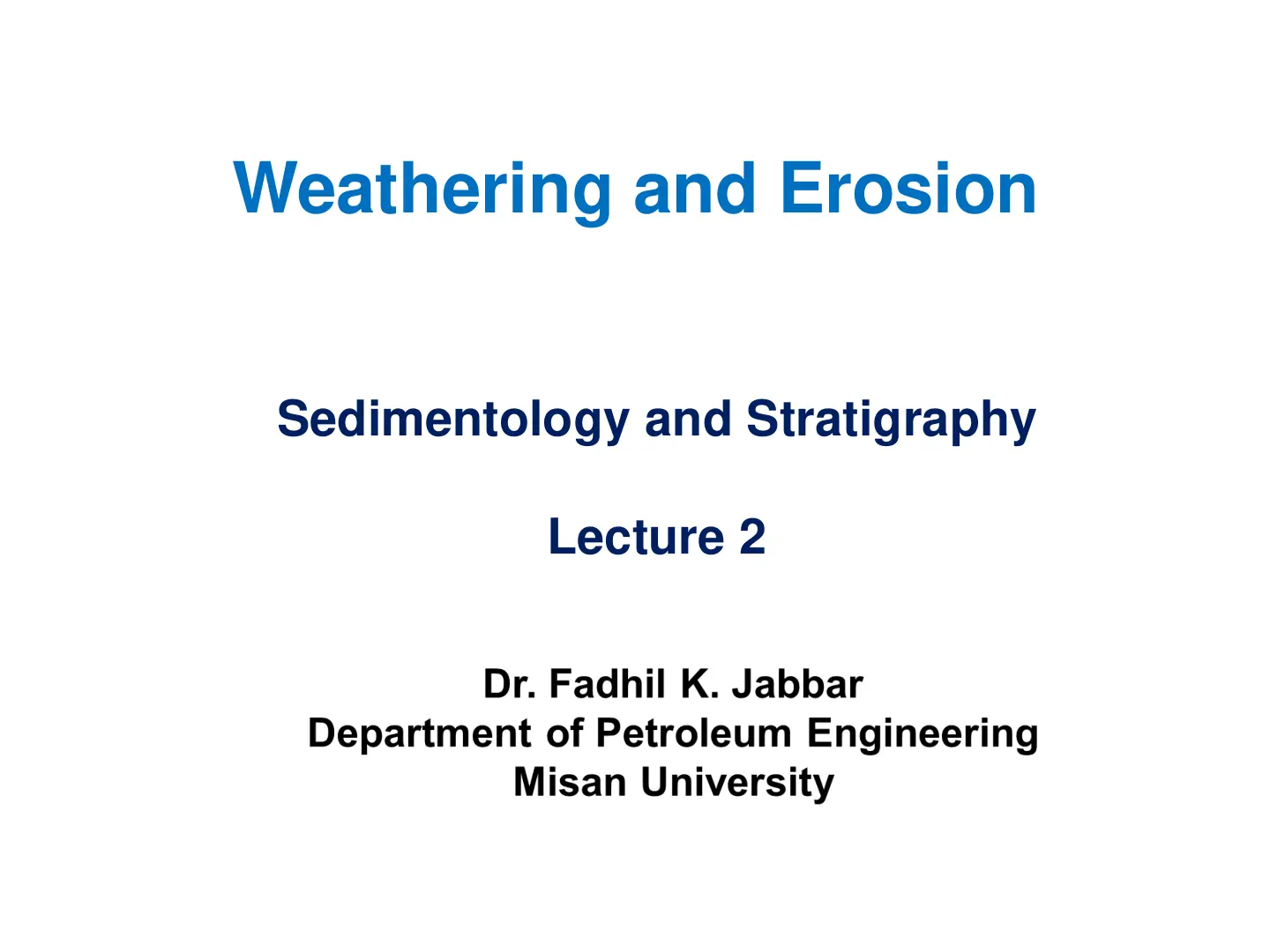 غلاف تقرير Weathering and Erosion - Lecture 2