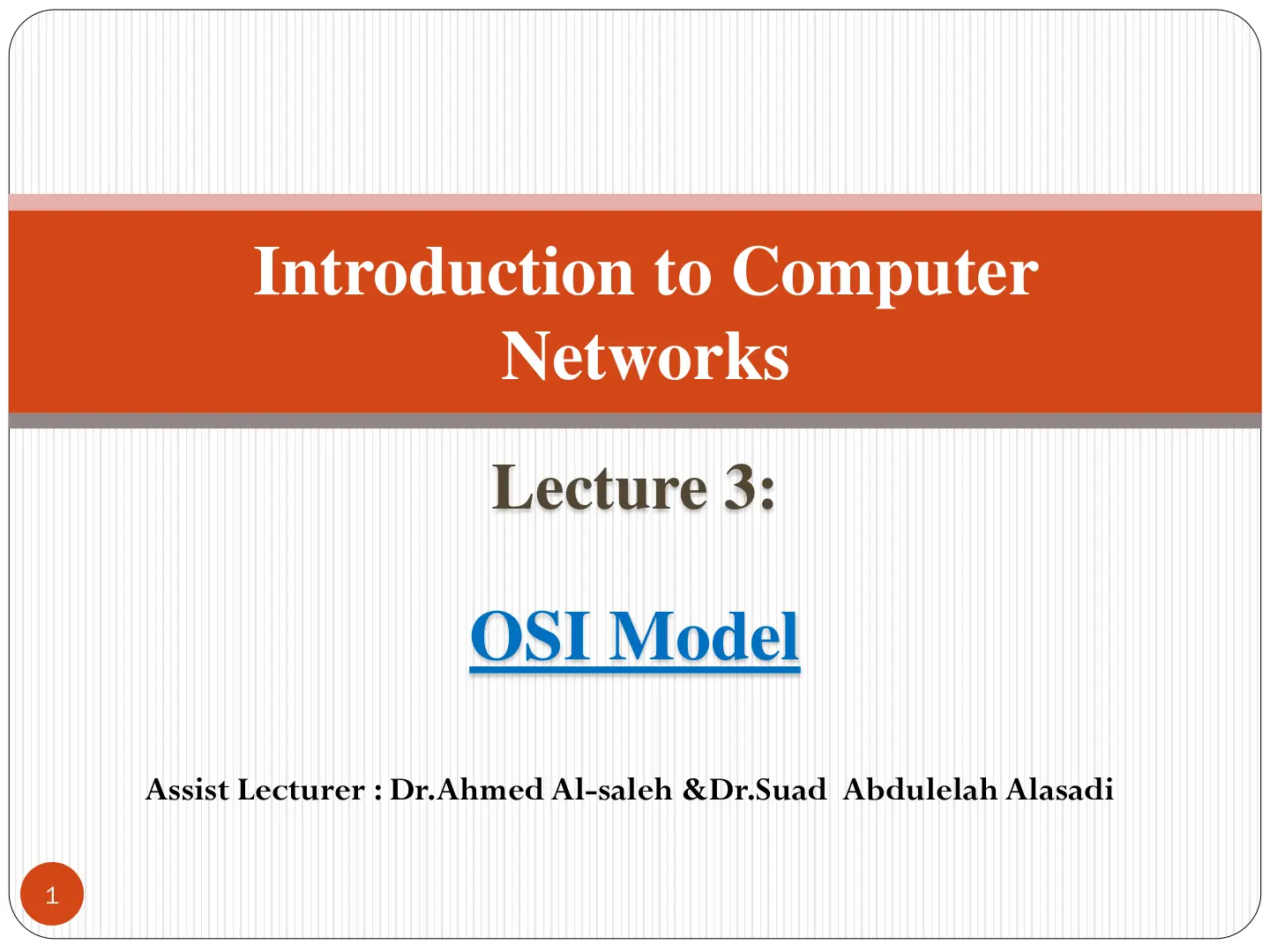 غلاف تقرير Introduction to Computer Networks Lecture 3: OSI Model