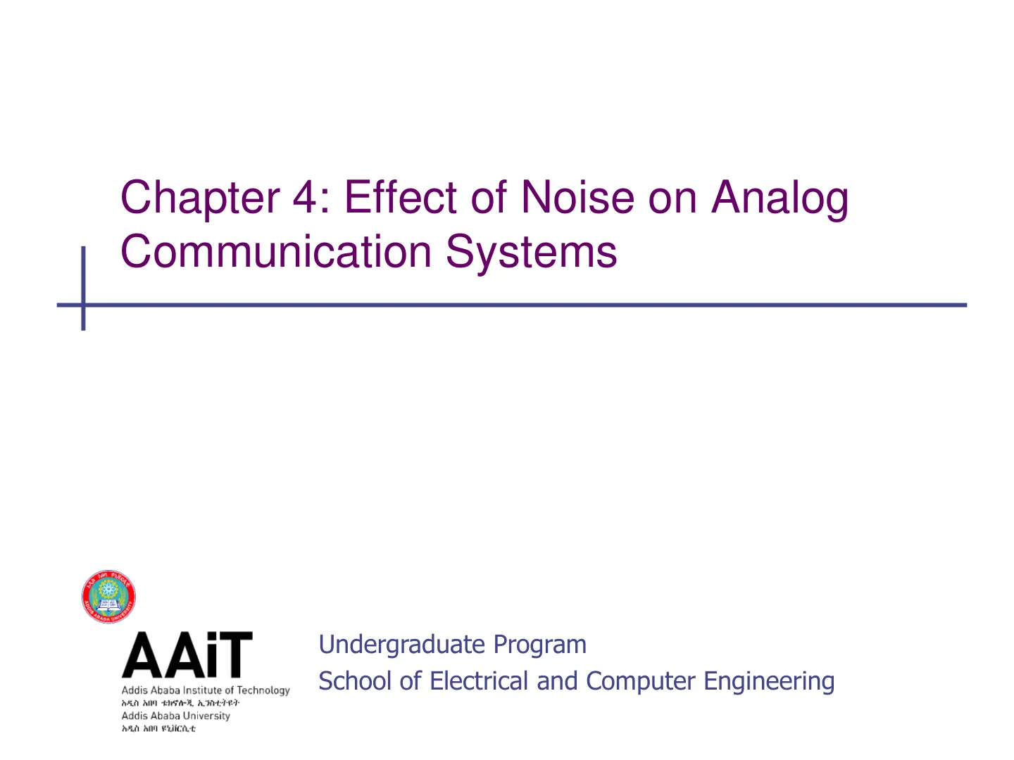 غلاف تقرير Chapter 4: Effect of Noise on Analog Communication Systems