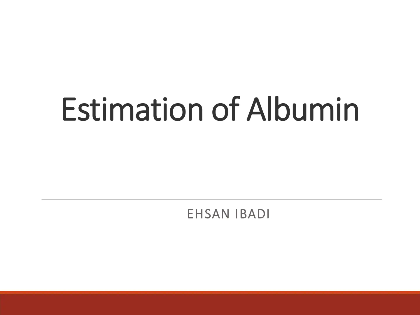 غلاف تقرير Estimation of Albumin