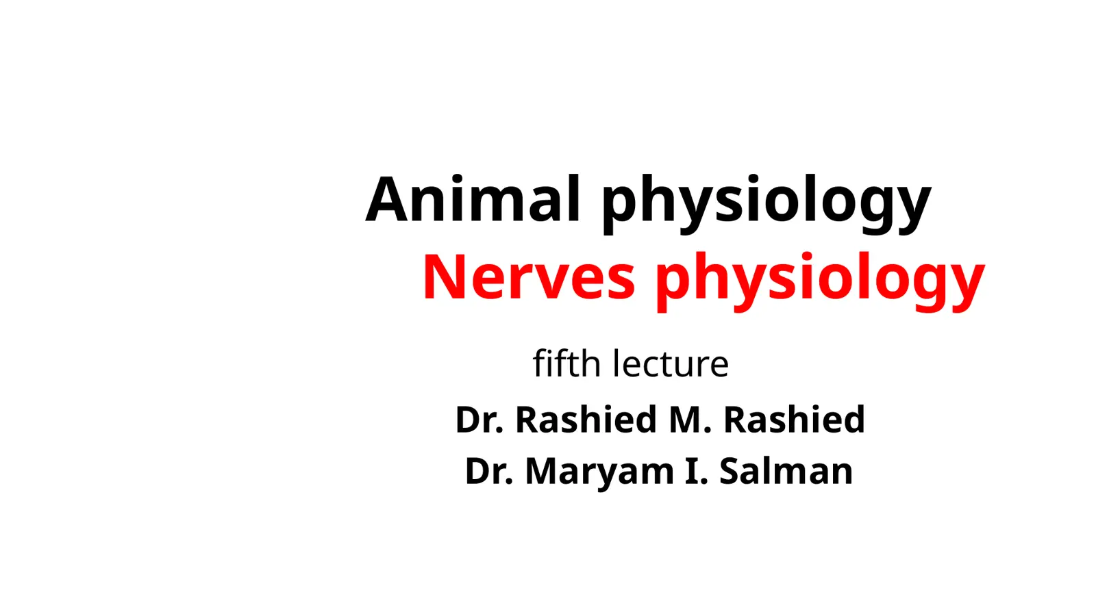 غلاف تقرير Animal physiology Nerves physiology fifth lecture