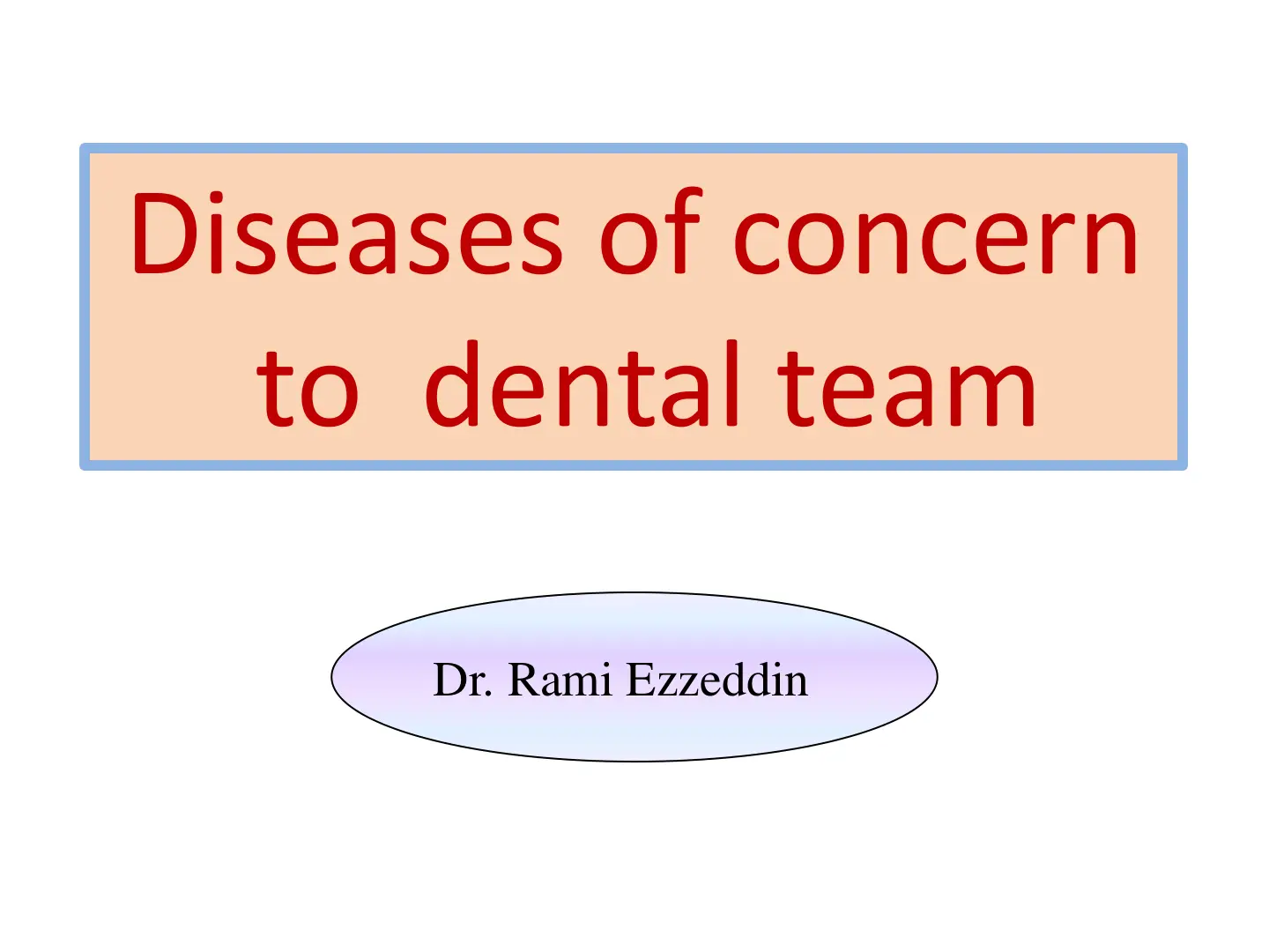 غلاف تقرير Diseases of concern to dental team