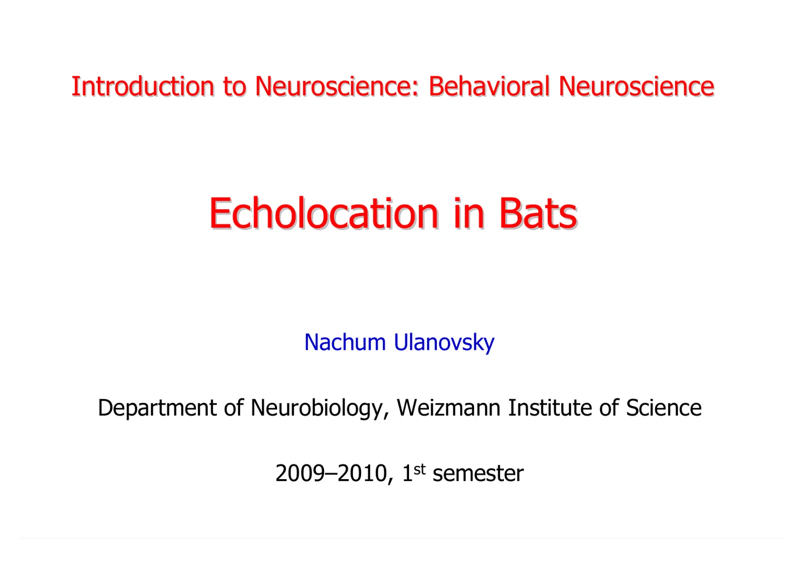 غلاف تقرير Introduction to Neuroscience: Behavioral Neuroscience – Echolocation in Bats