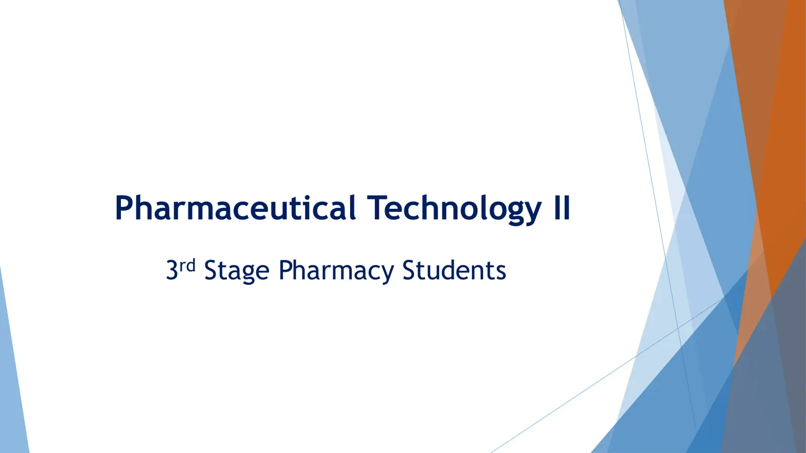 غلاف تقرير Pharmaceutical Technology II – 3rd Stage Pharmacy Students