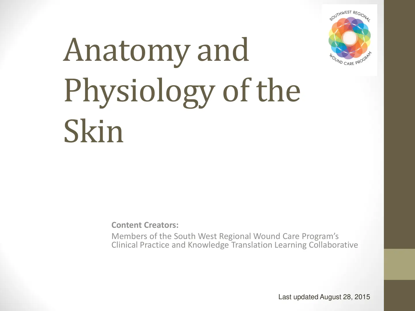غلاف تقرير Anatomy and Physiology of the Skin: Wound Care Program