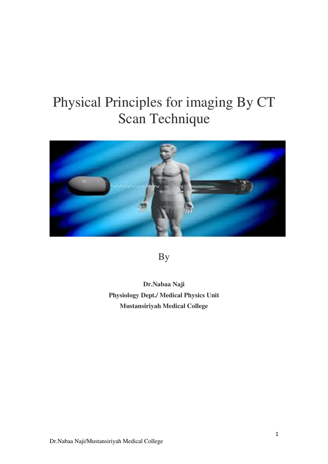غلاف تقرير Physical Principles for imaging By CT Scan Technique