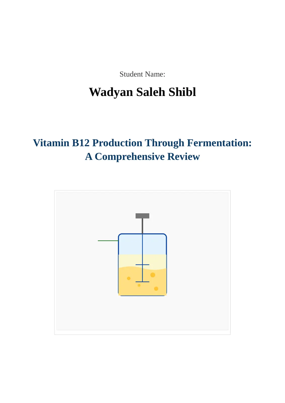غلاف تقرير Vitamin B12 Production Through Fermentation: A Comprehensive Review