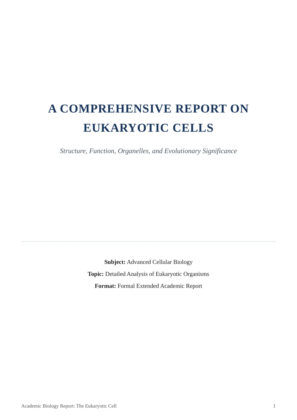 غلاف تقرير A COMPREHENSIVE REPORT ON EUKARYOTIC CELLS