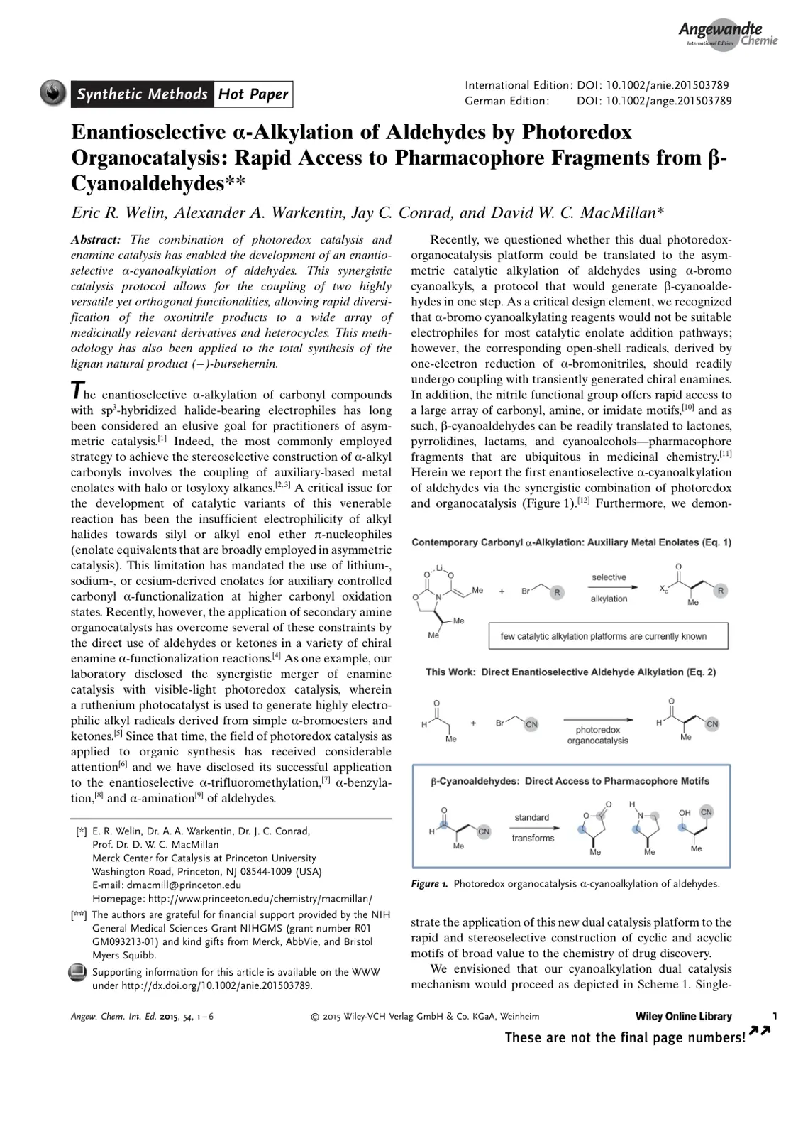 غلاف تقرير Enantioselective α-Alkylation of Aldehydes by Photoredox Organocatalysis: Rapid Access to Pharmacophore Fragments from β-Cyanoaldehydes
