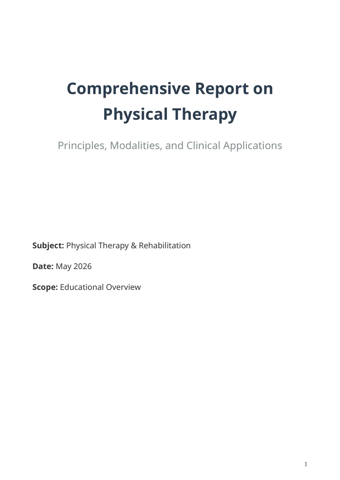 غلاف تقرير Comprehensive Report on Physical Therapy Principles, Modalities, and Clinical Applications