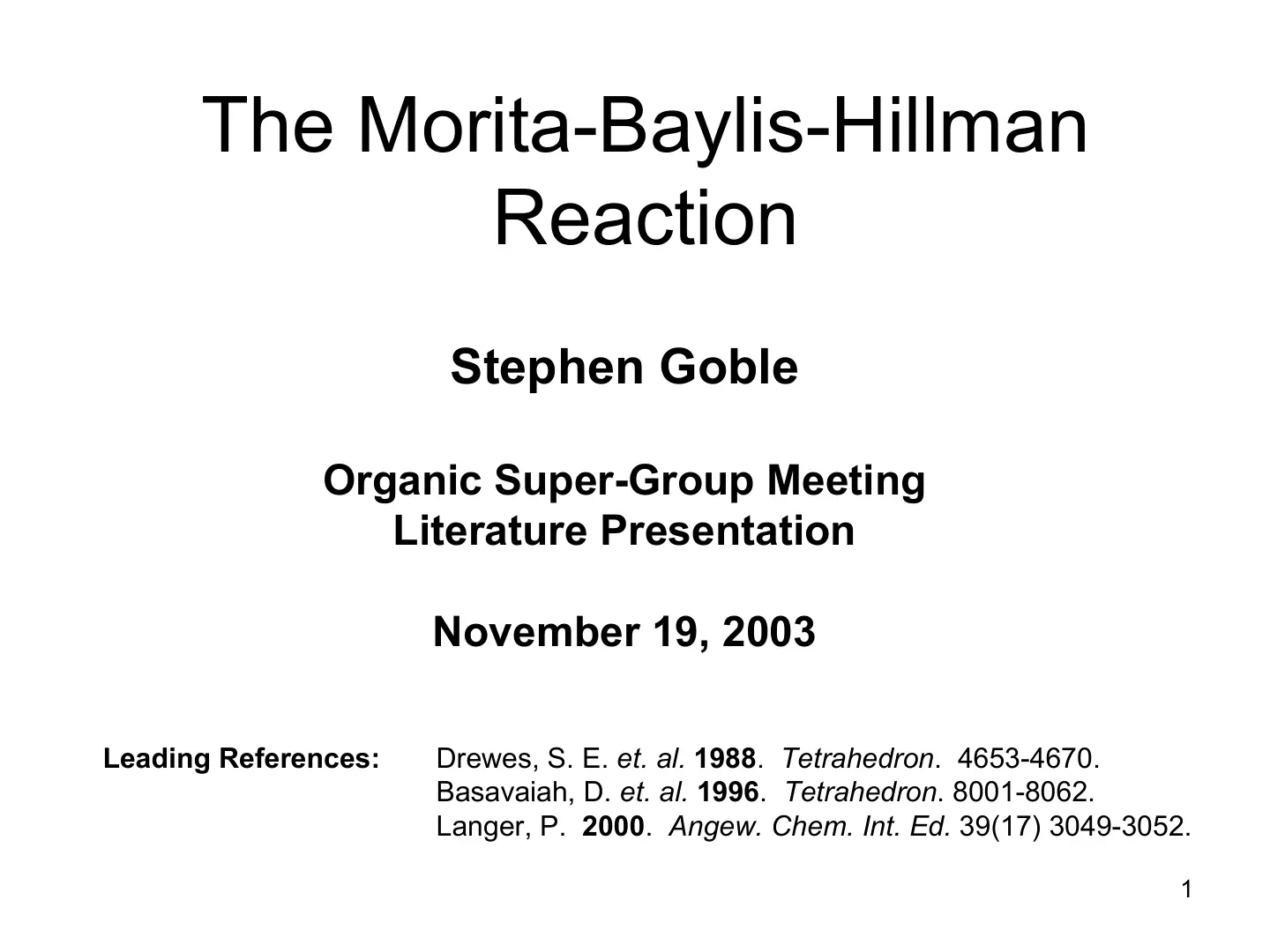 غلاف تقرير The Morita-Baylis-Hillman Reaction