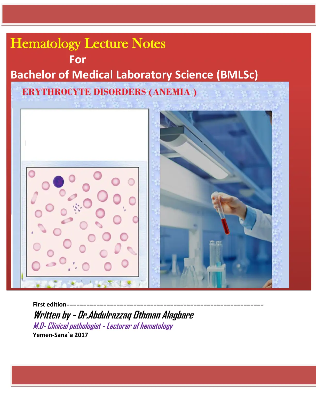 غلاف تقرير Hematology Lecture Notes For Bachelor of Medical Laboratory Science (BMLSC) ERYTHROCYTE DISORDERS (ANEMIA )