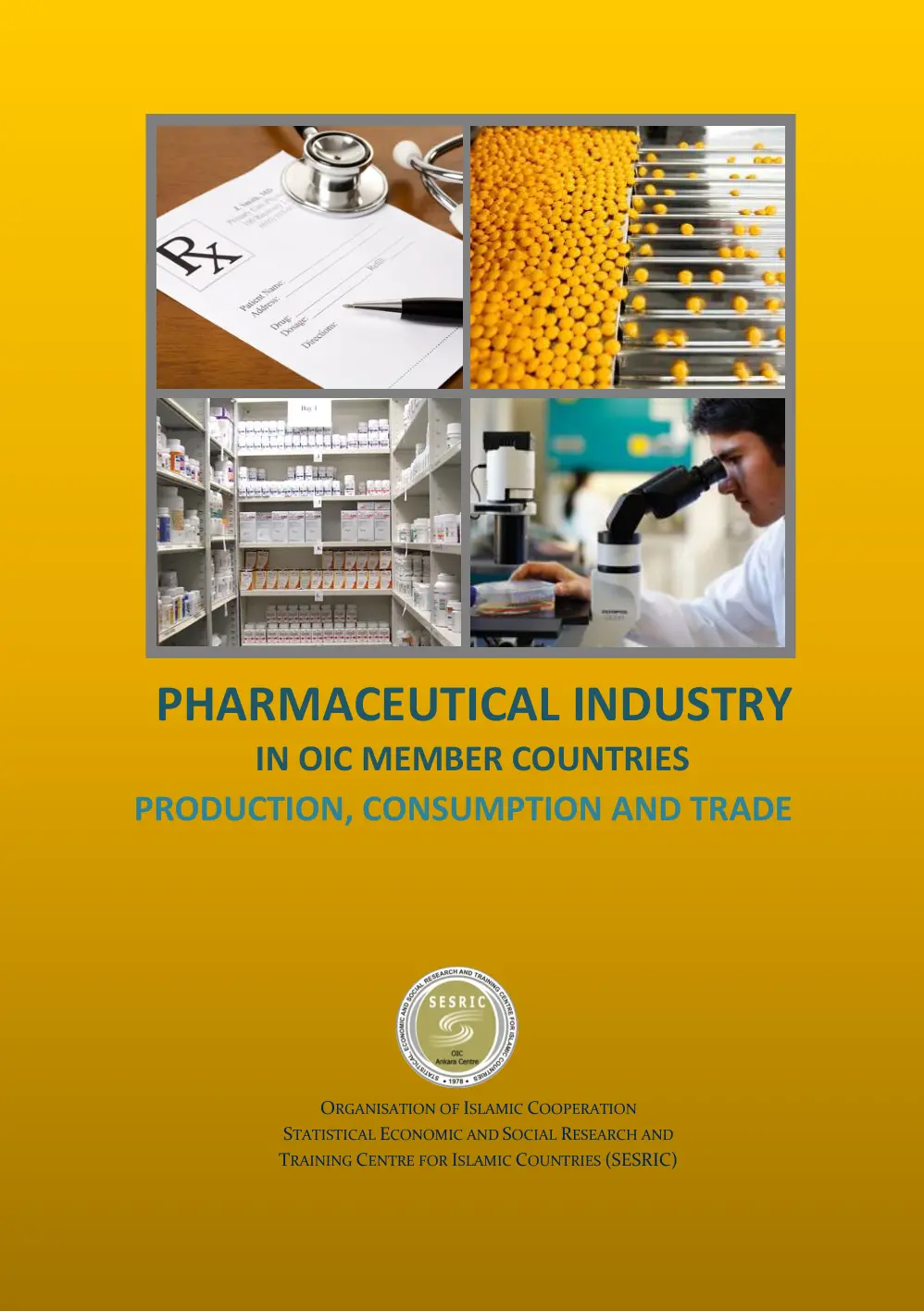 غلاف تقرير Pharmaceutical Industry in OIC Member Countries: Production, Consumption and Trade