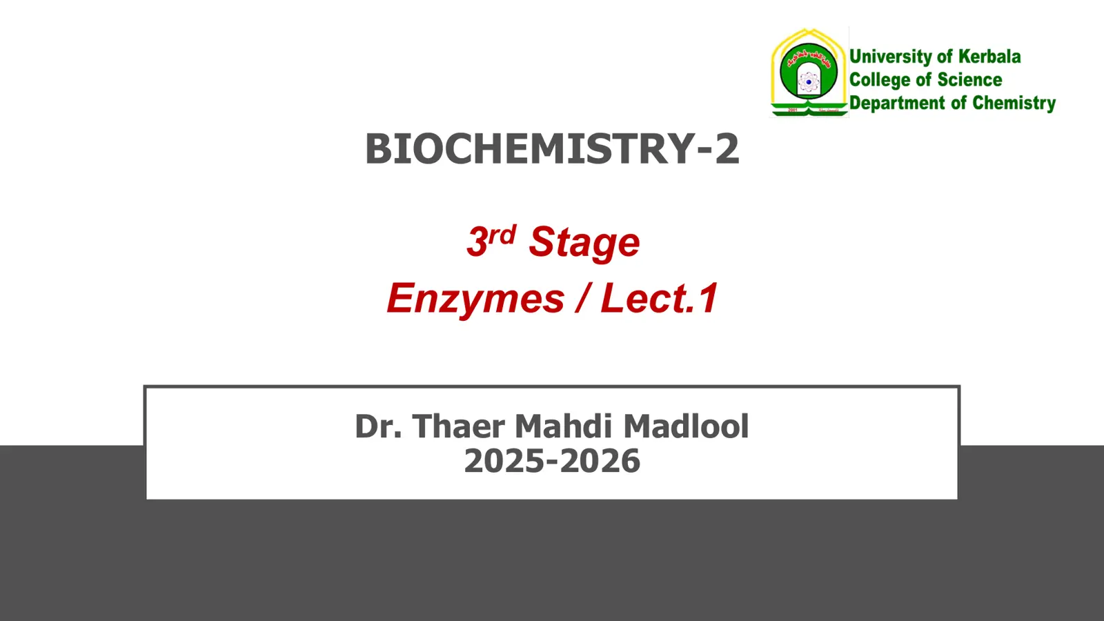 غلاف تقرير BIOCHEMISTRY-2 – 3rd Stage – Enzymes / Lect.1