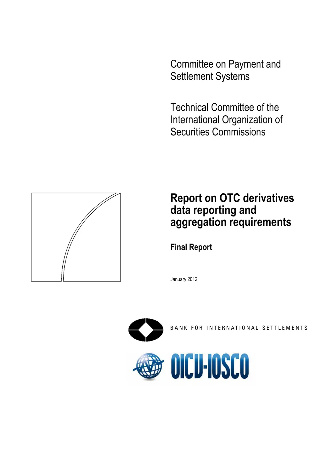غلاف تقرير Report on OTC Derivatives Data Reporting and Aggregation Requirements
