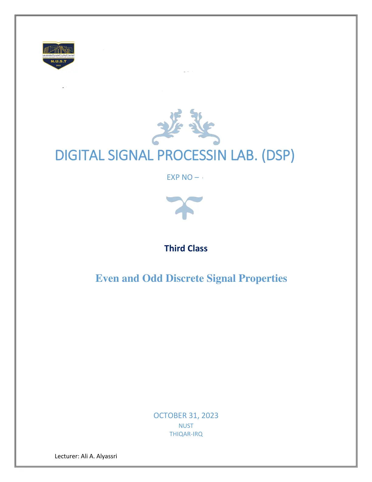 غلاف تقرير DIGITAL SIGNAL PROCESSING LAB. (DSP) - Third Class - Even and Odd Discrete Signal Properties