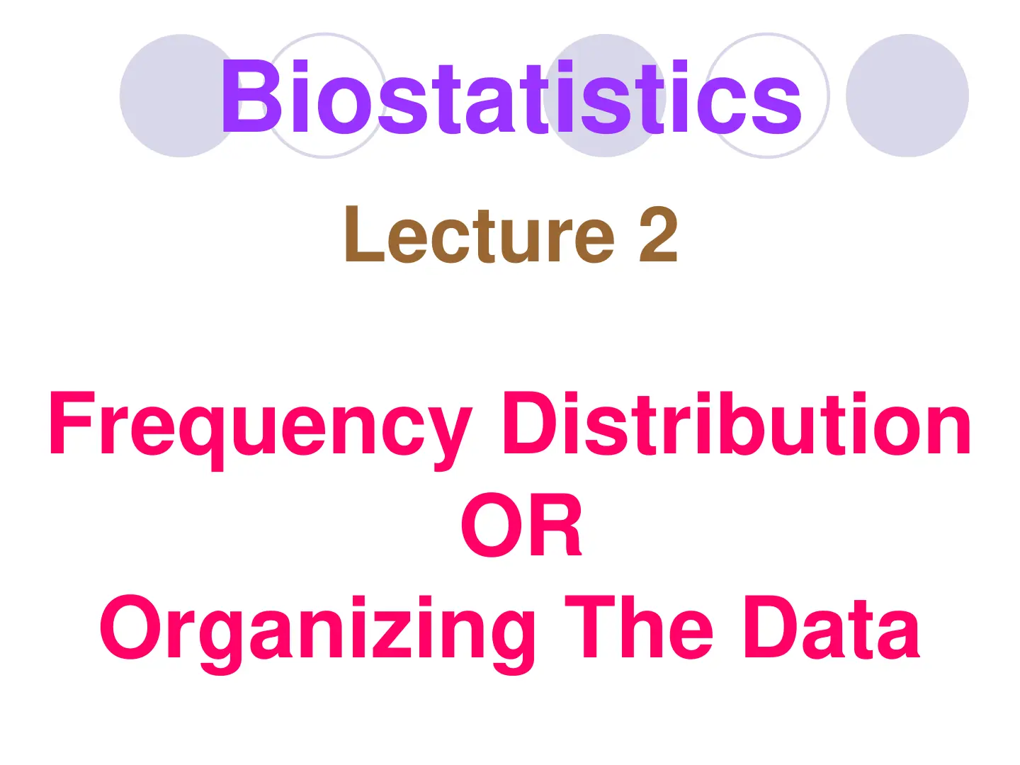 غلاف تقرير Biostatistics Lecture 2: Frequency Distribution