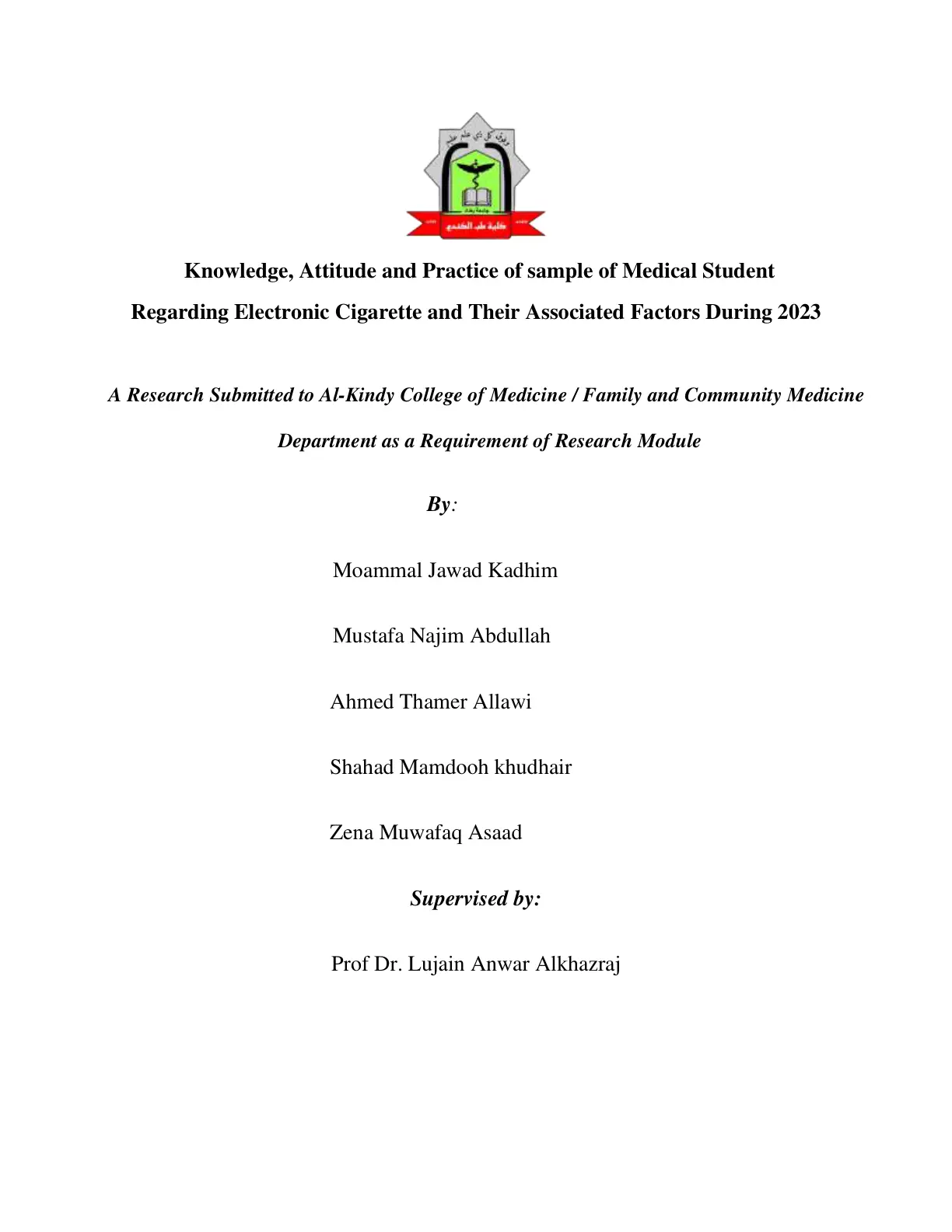 غلاف تقرير Knowledge, Attitude and Practice of Sample of Medical Student Regarding Electronic Cigarette and Their Associated Factors During 2023