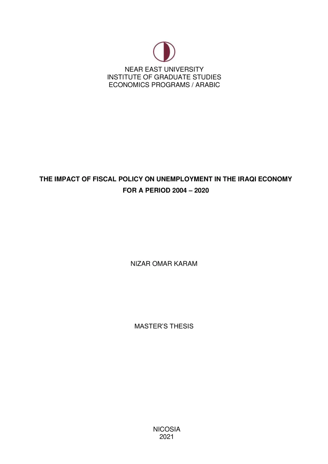 غلاف تقرير THE IMPACT OF FISCAL POLICY ON UNEMPLOYMENT IN THE IRAQI ECONOMY FOR A PERIOD 2004 - 2020
