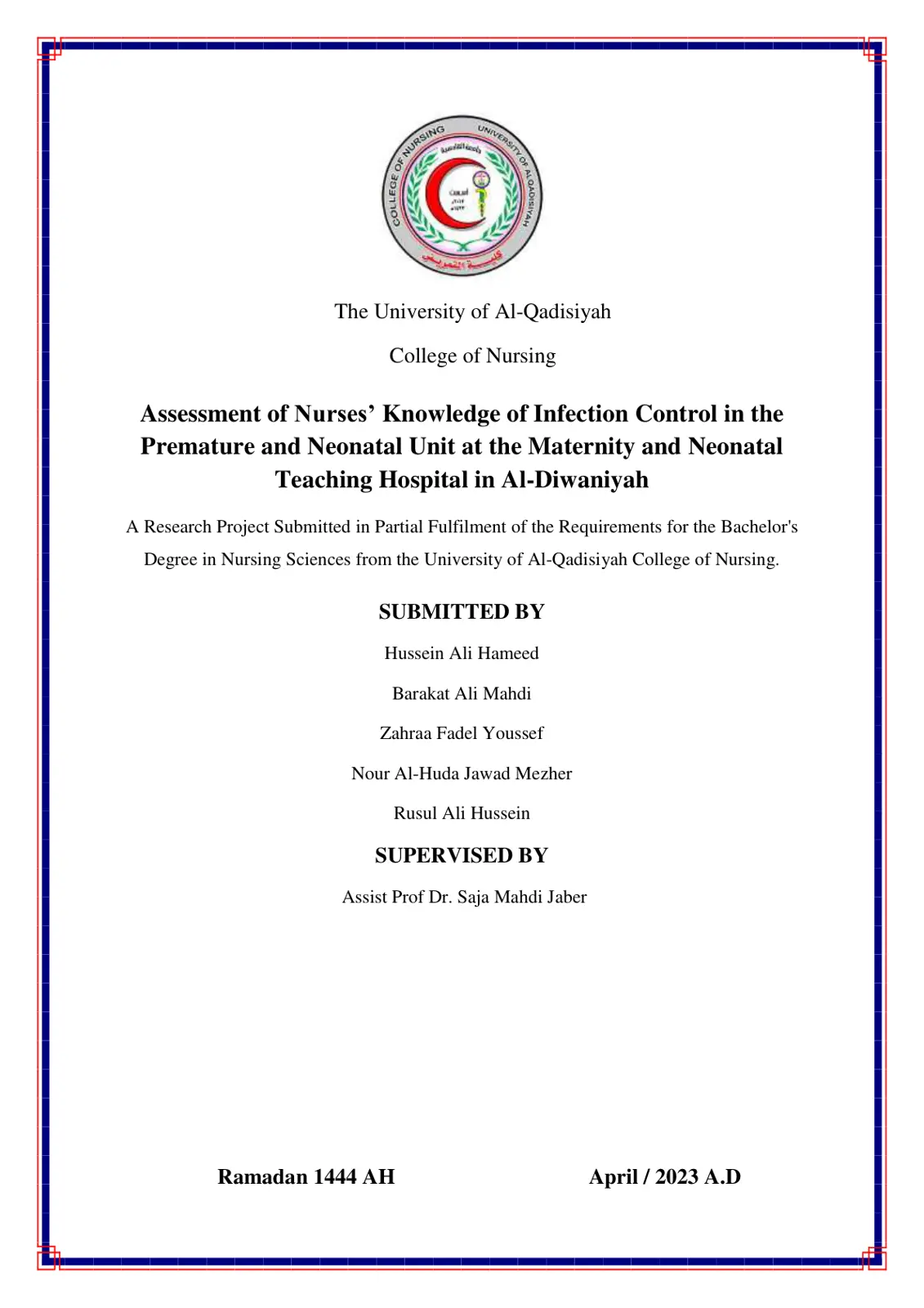 غلاف تقرير Assessment of Nurses' Knowledge of Infection Control in the Premature and Neonatal Unit at the Maternity and Neonatal Teaching Hospital in Al-Diwaniyah
