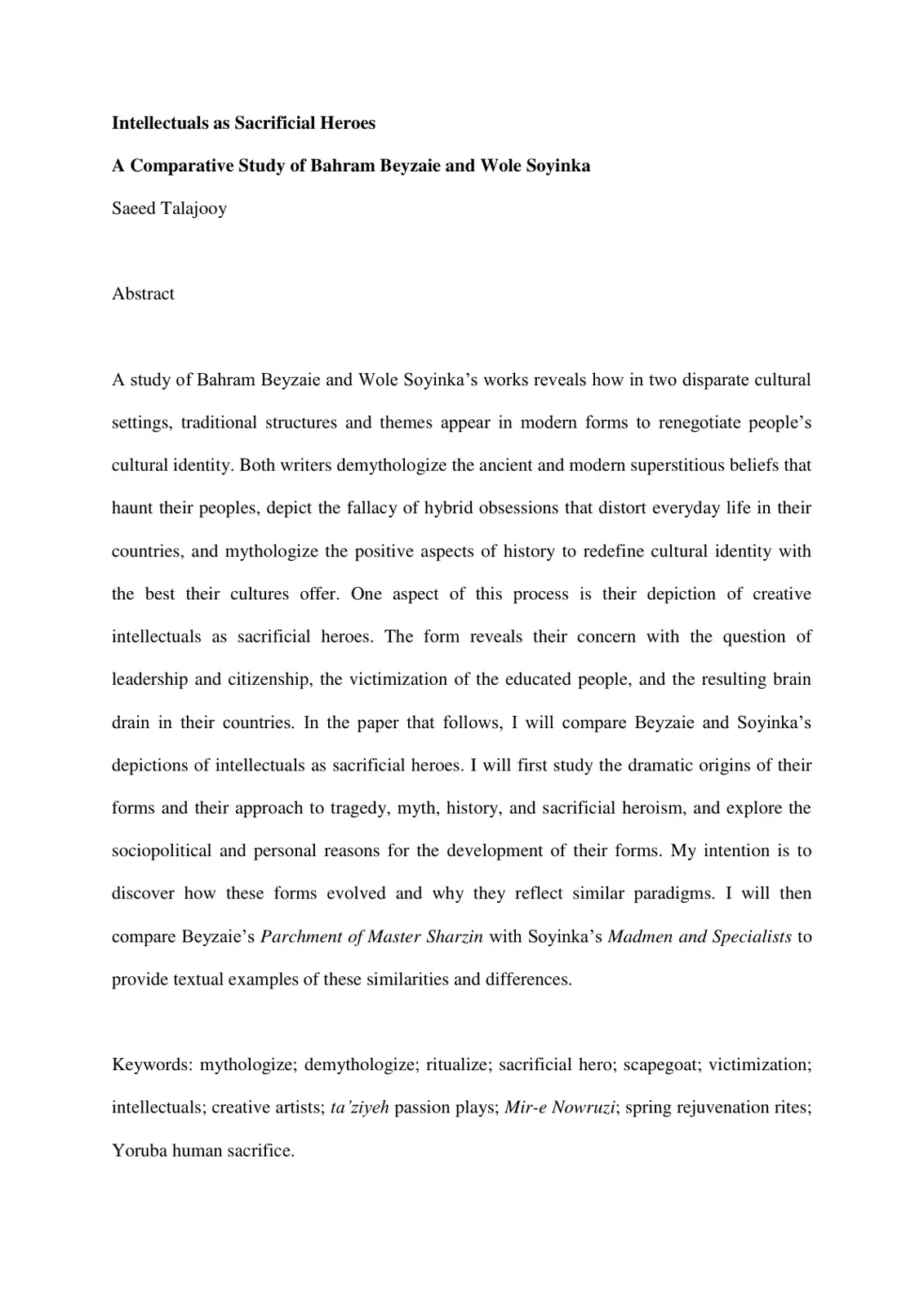 غلاف تقرير Intellectuals as Sacrificial Heroes: A Comparative Study of Bahram Beyzaie and Wole Soyinka