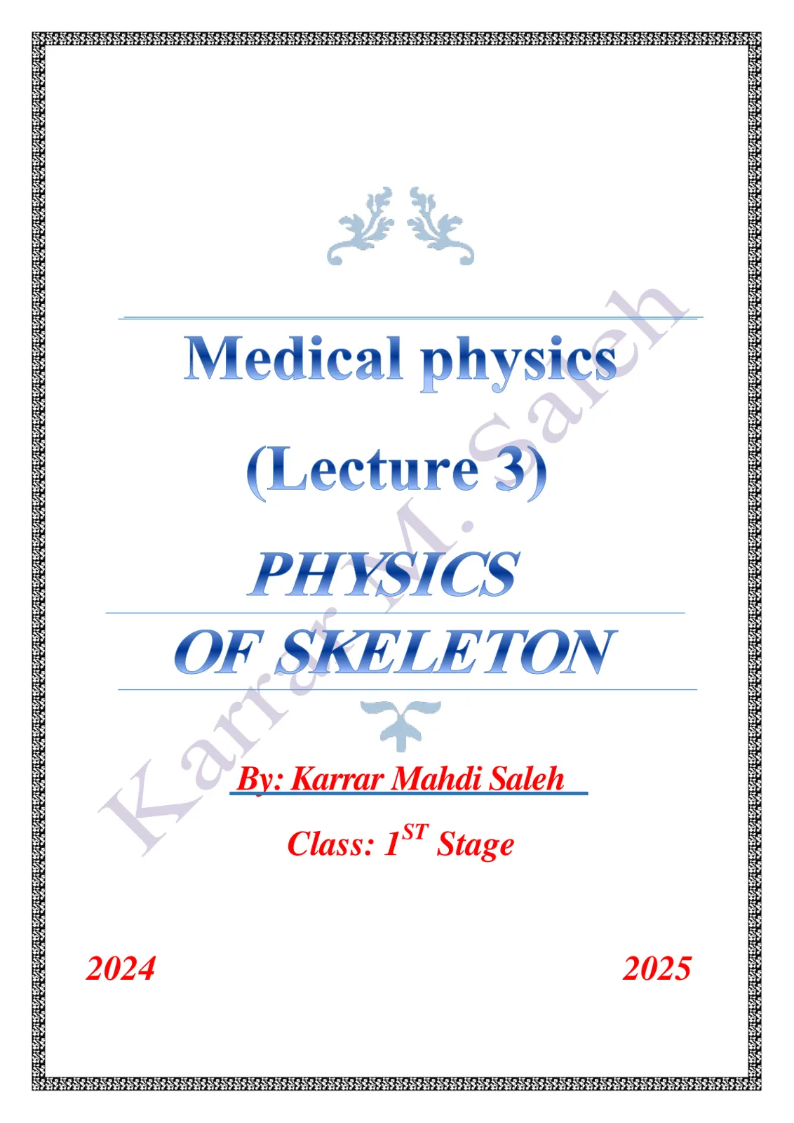 غلاف تقرير Medical physics (Lecture 3) Physics of the SKELETON