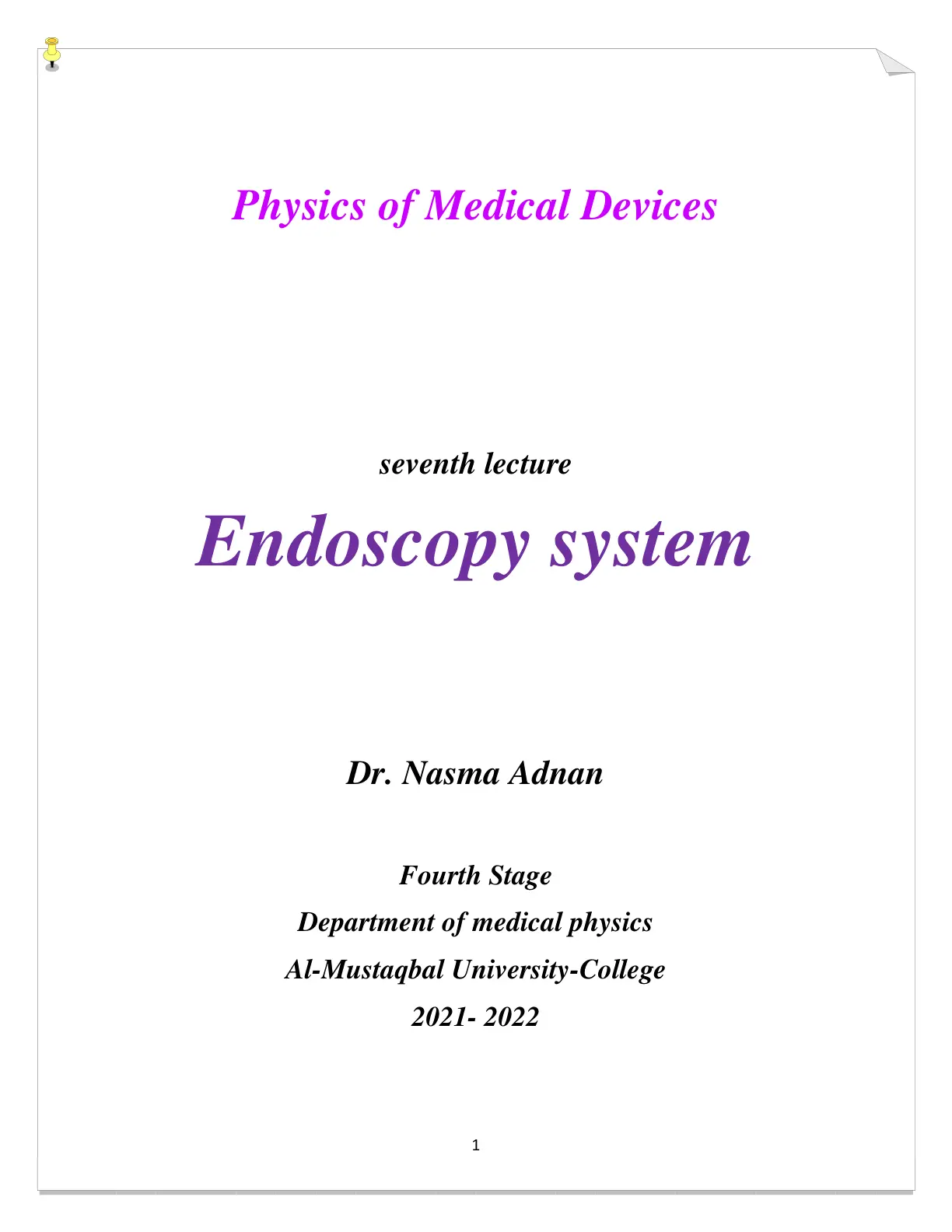 غلاف تقرير Physics of Medical Devices: Endoscopy system (seventh lecture)