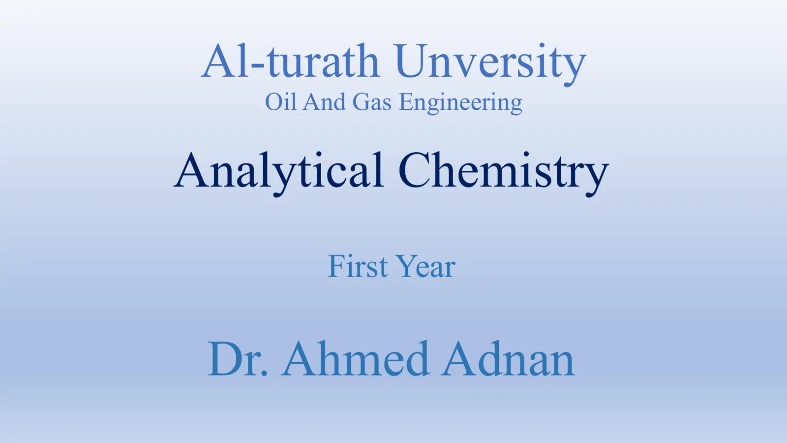 غلاف تقرير Analytical Chemistry: First Year - Oil And Gas Engineering