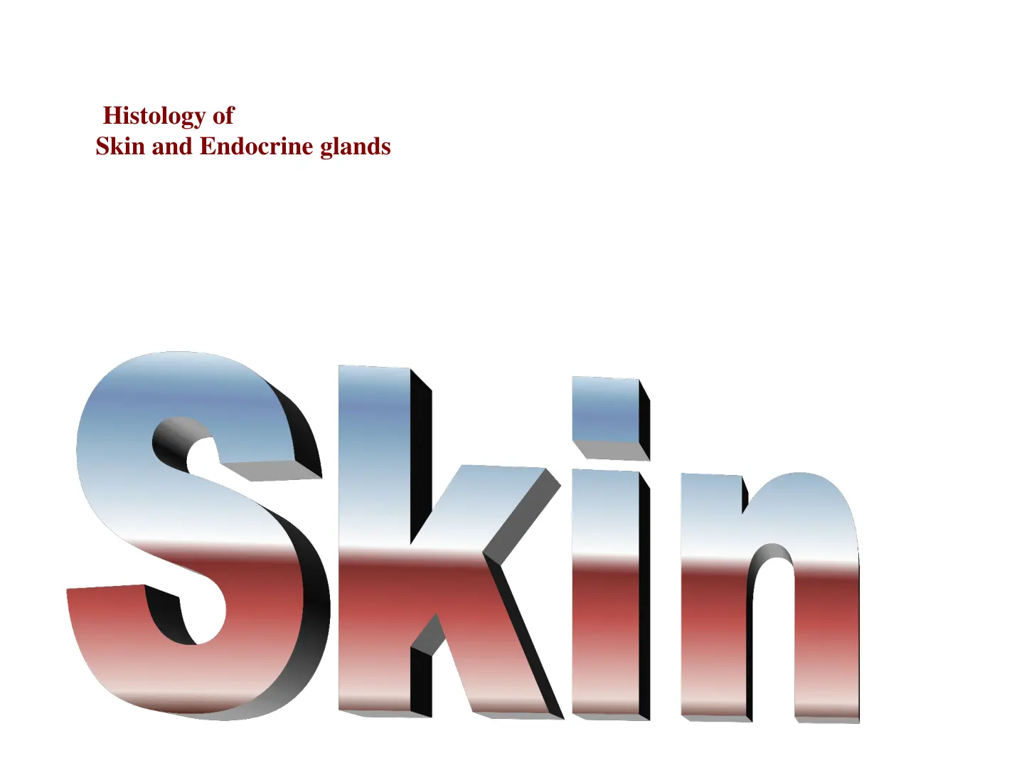 غلاف تقرير Histology of Skin and Endocrine glands