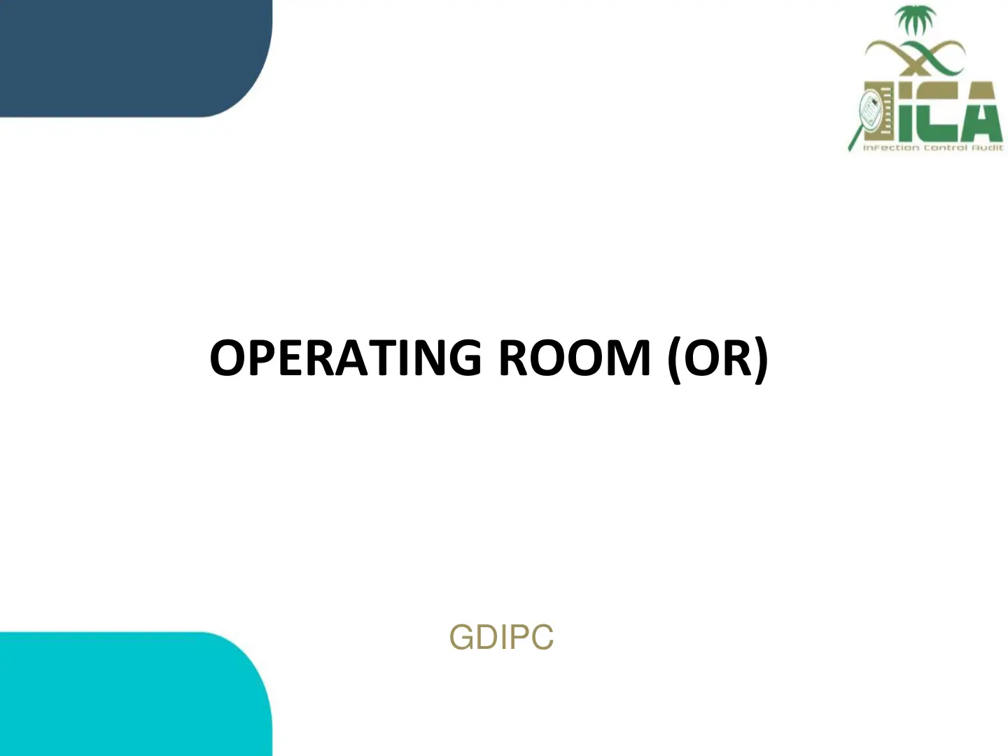 غلاف تقرير Infection Control Audit - Operating Room (OR)