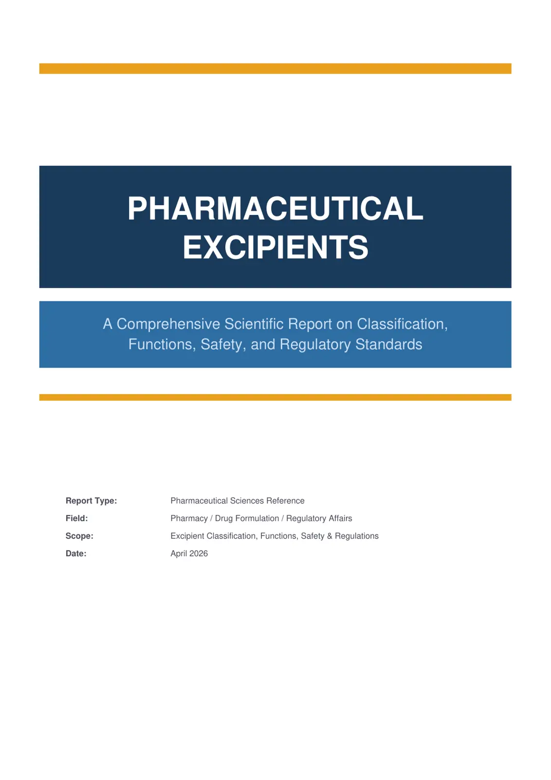 غلاف تقرير Pharmaceutical Excipients: A Comprehensive Scientific Report on Classification, Functions, Safety, and Regulatory Standards