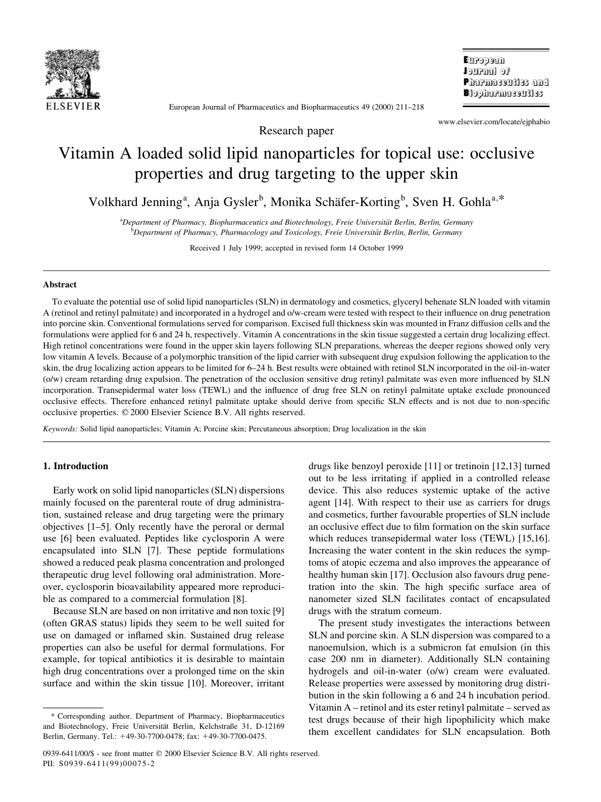 غلاف تقرير Vitamin A loaded solid lipid nanoparticles for topical use: occlusive properties and drug targeting to the upper skin