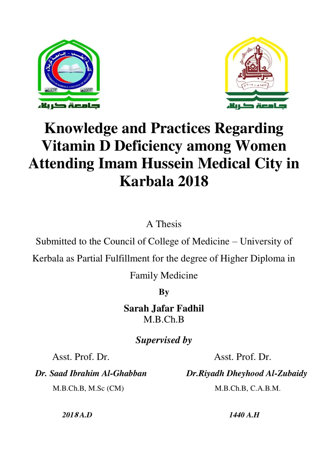 غلاف تقرير Knowledge and Practices Regarding Vitamin D Deficiency among Women Attending Imam Hussein Medical City in Karbala 2018