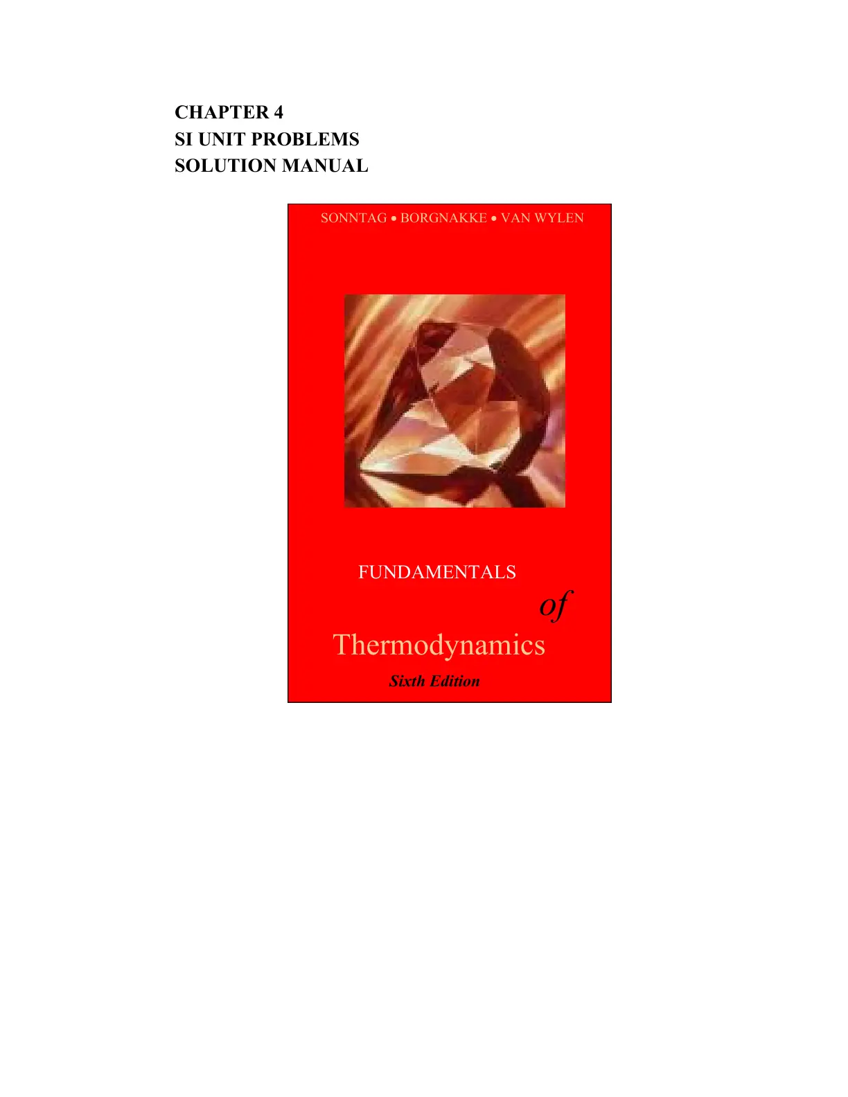 غلاف تقرير SI UNIT PROBLEMS SOLUTION MANUAL FUNDAMENTALS Thermodynamics Sixth Edition of SONNTAG BORGNAKKE VAN WYLEN