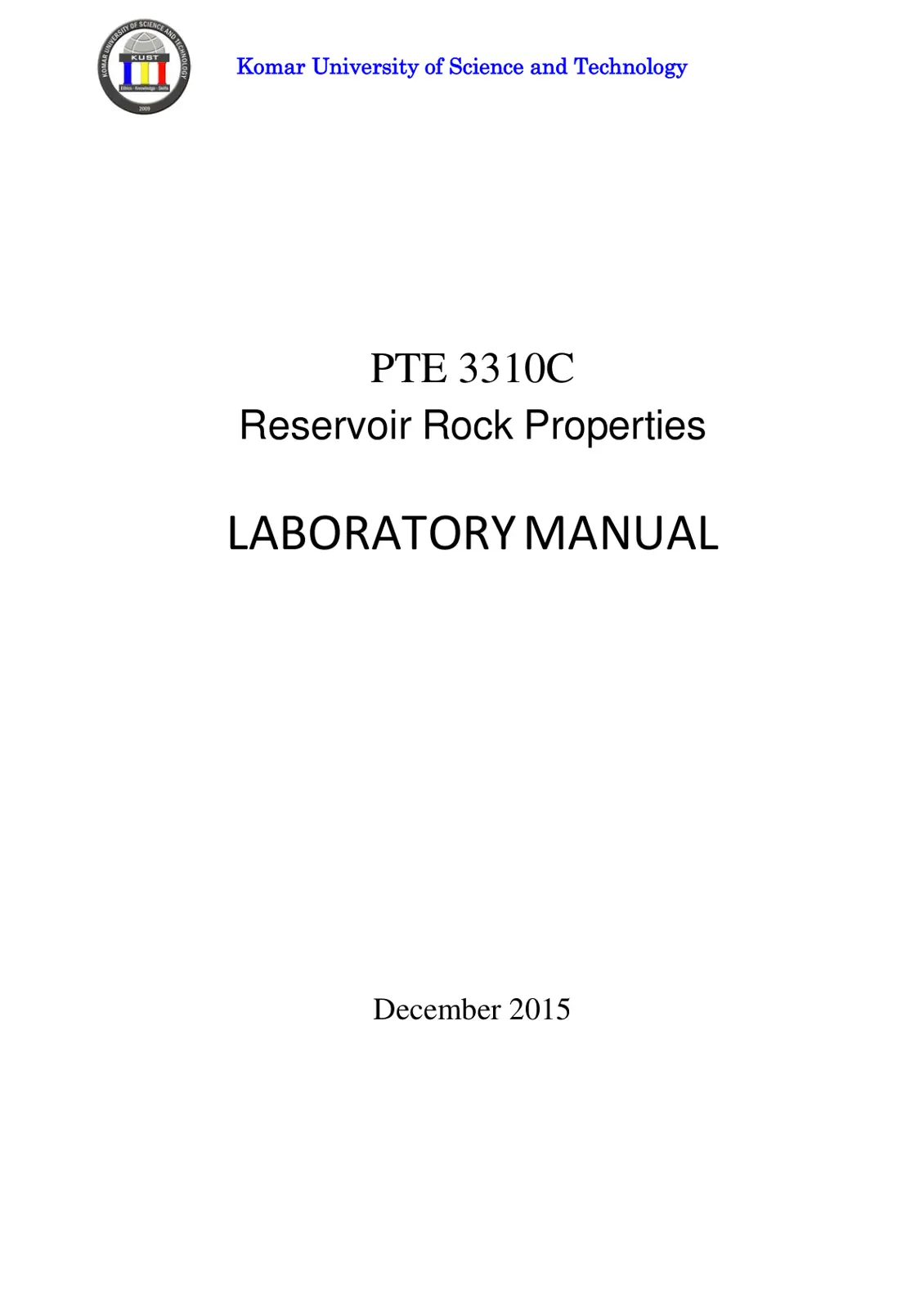 غلاف تقرير PTE 3310C Reservoir Rock Properties. LABORATORY MANUAL