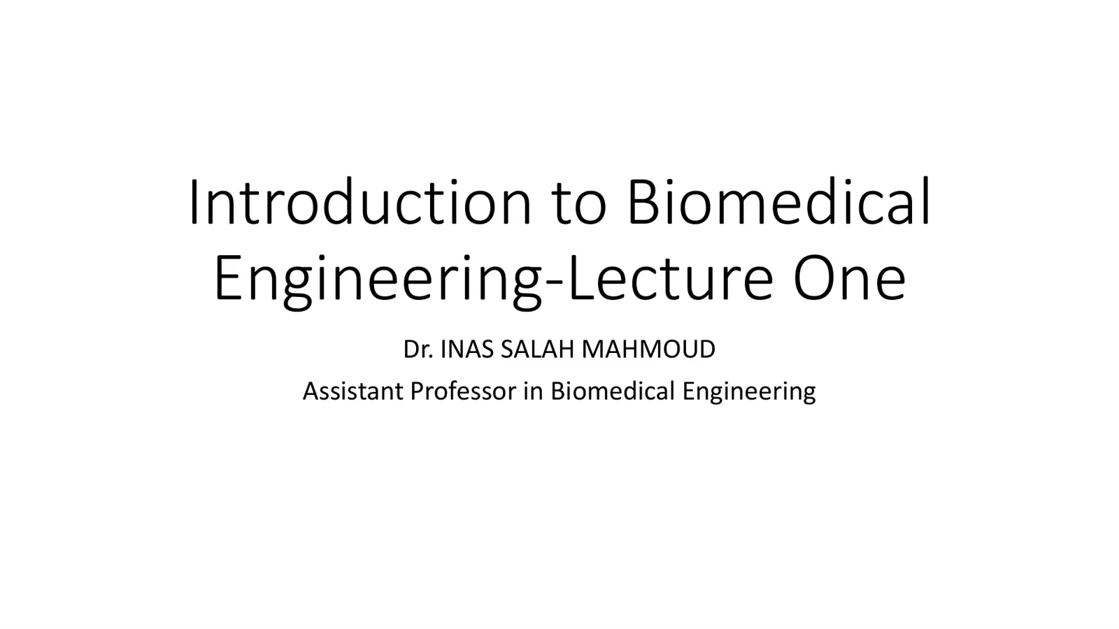 غلاف تقرير Introduction to Biomedical Engineering - Lecture One